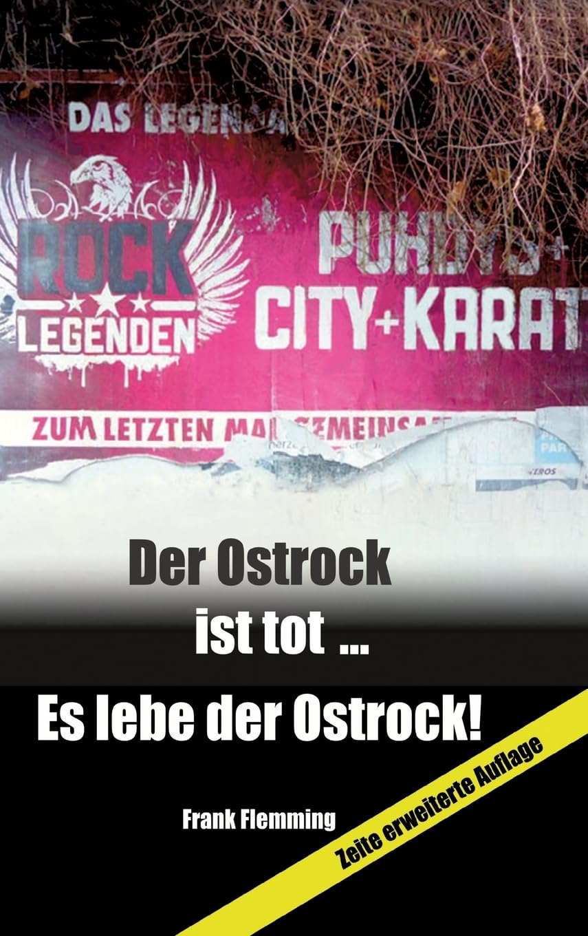 Der Ostrock ist tot... Es lebe der Ostrock!: Zur Entwicklung des Ostrock in der Zeit von 1960 bis1990 und dessen Einfluss auf die internationale Musikszene bis heute. book