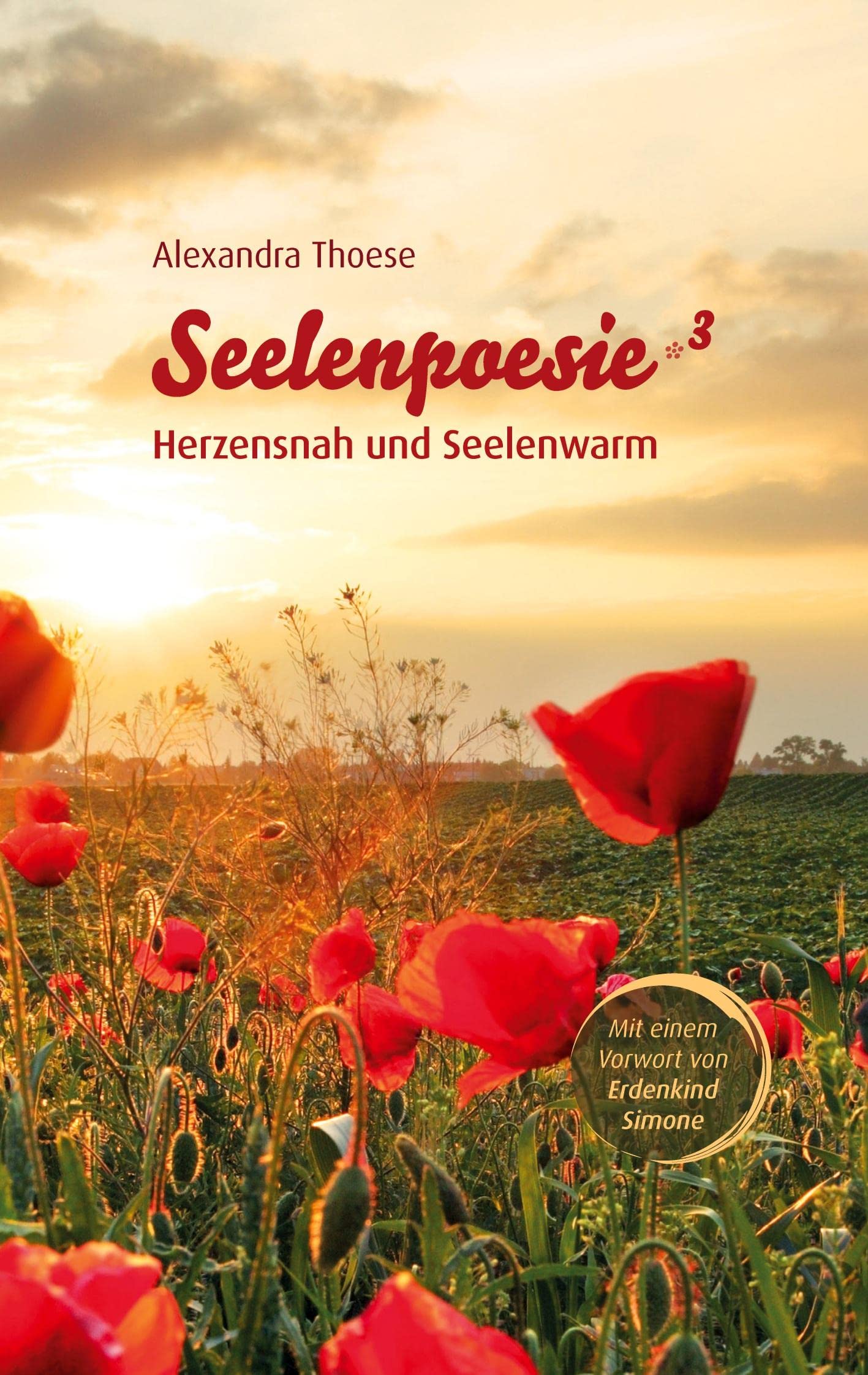 Seelenpoesie - Herzensnah und Seelenwarm Contemporary literature