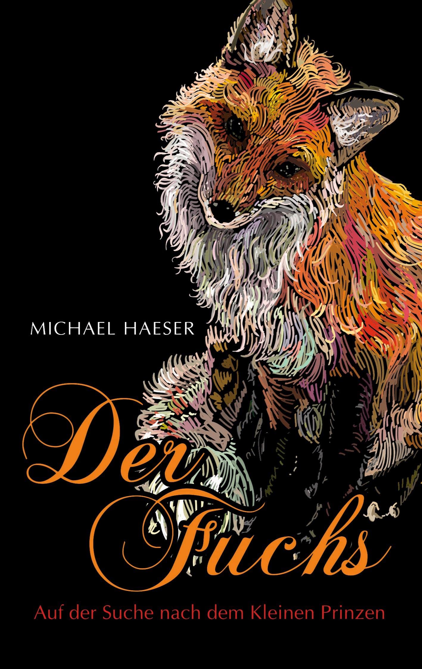 Der Fuchs: Auf der Suche nach dem Kleinen Prinzen Classics
