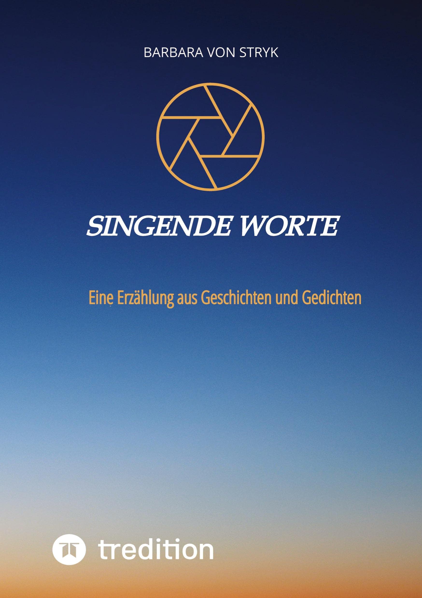 Singende Worte: Eine Erzählung aus Geschichten und Gedichten Contemporary literature