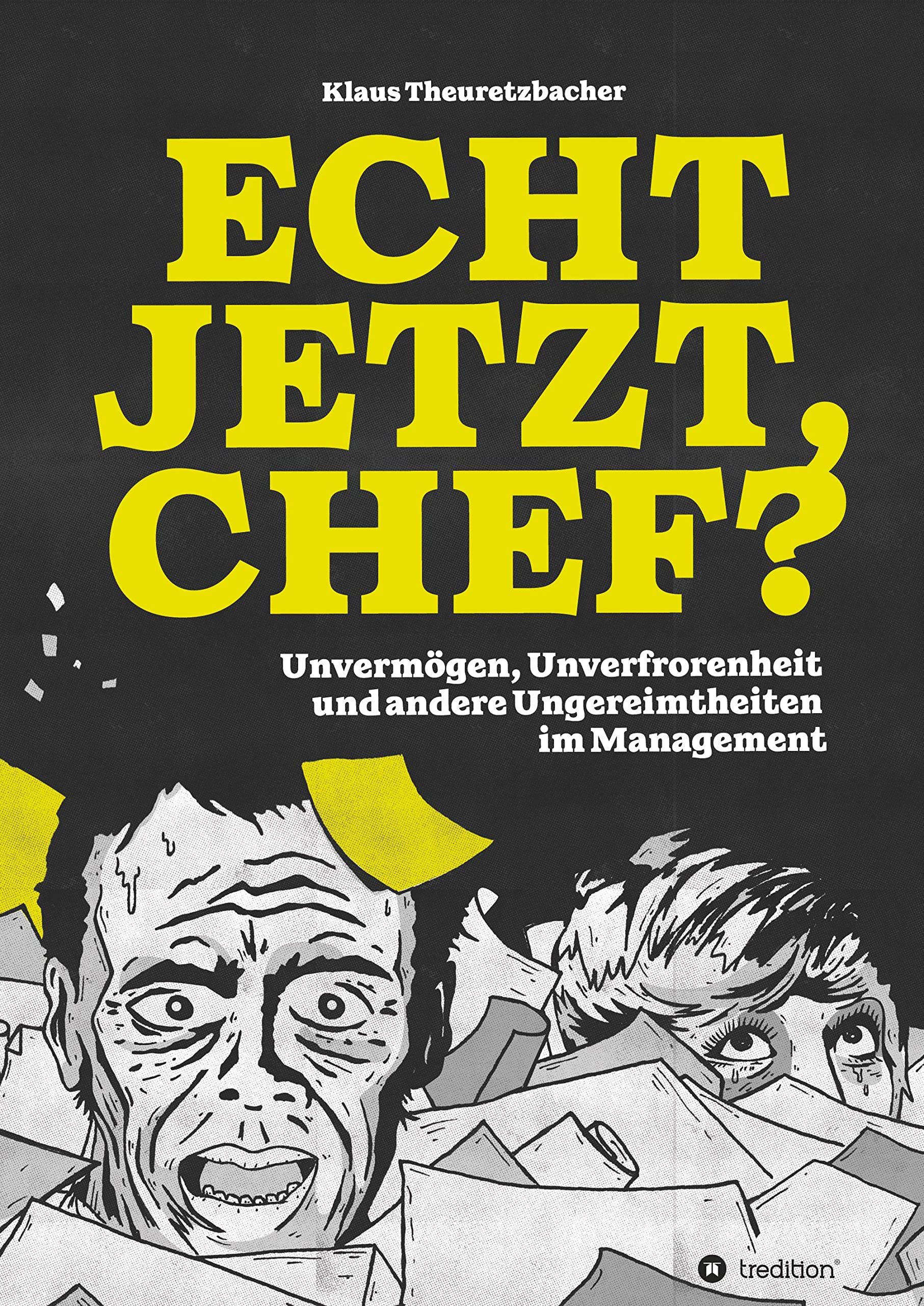 Echt jetzt, Chef? Business, Finance & Career
