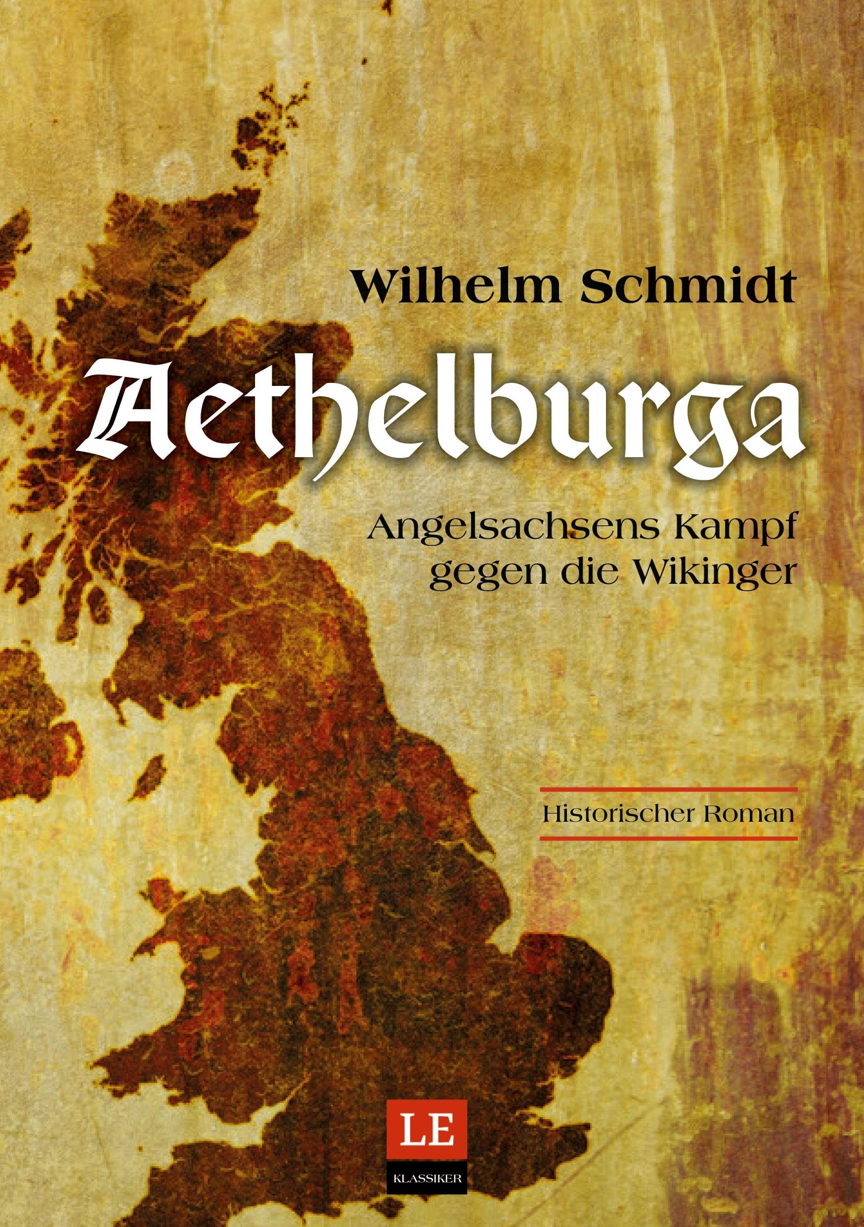 Aethelburga: Angelsachsens Kampf gegen die Wikinger Historical Fiction