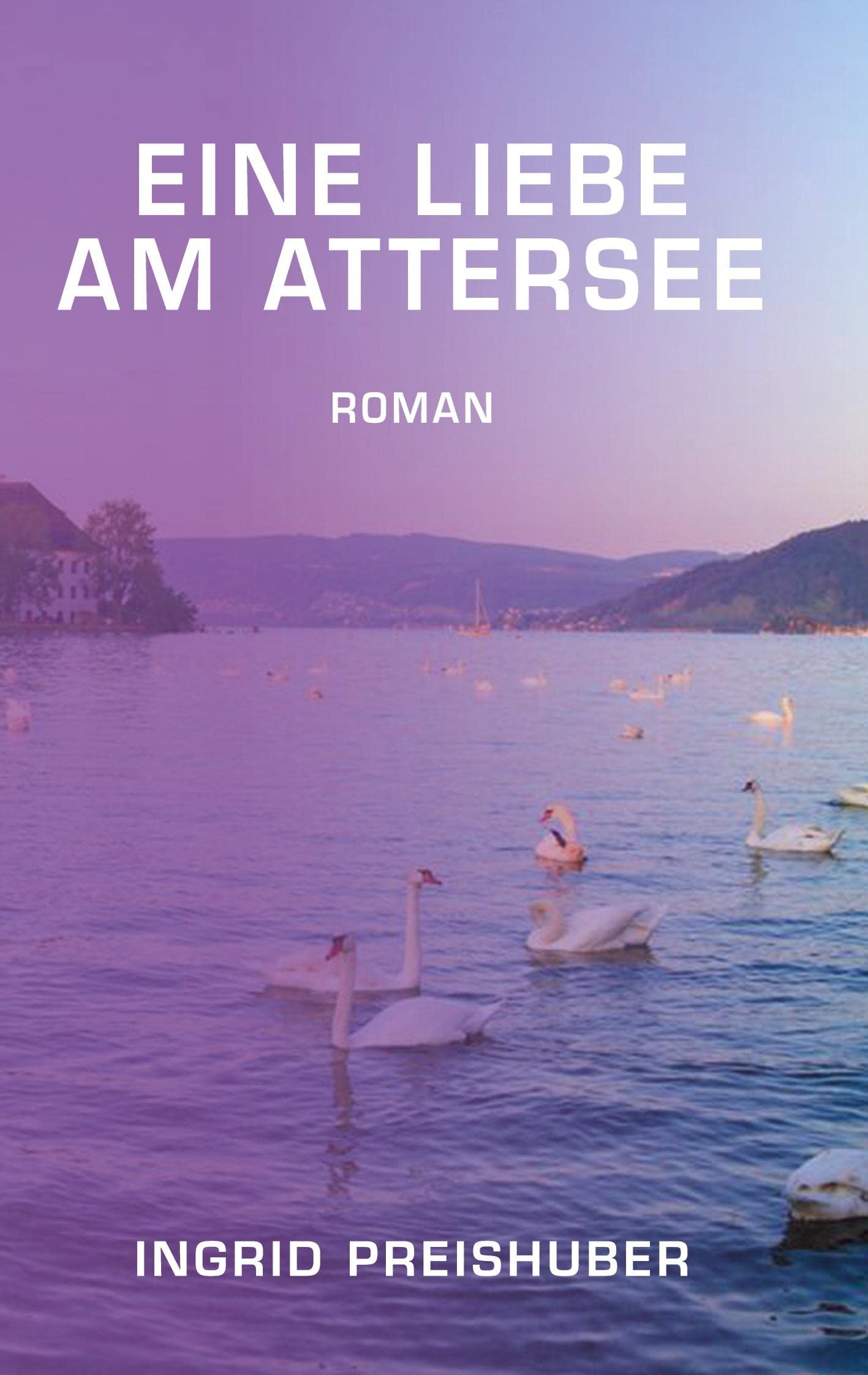 Eine Liebe am Attersee Contemporary literature Books
