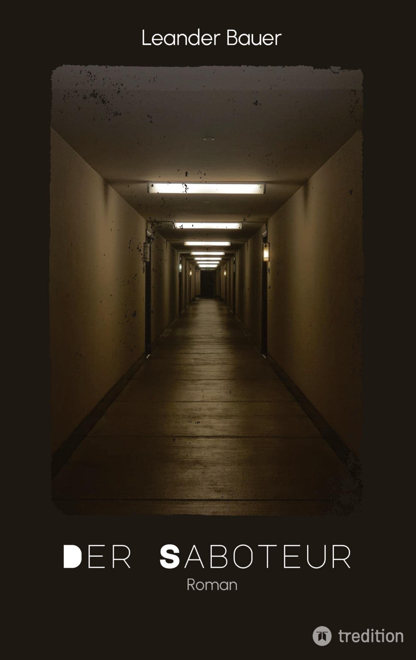 Der Saboteur: Was passiert, wenn Geschichte sich wiederholt? Contemporary literature