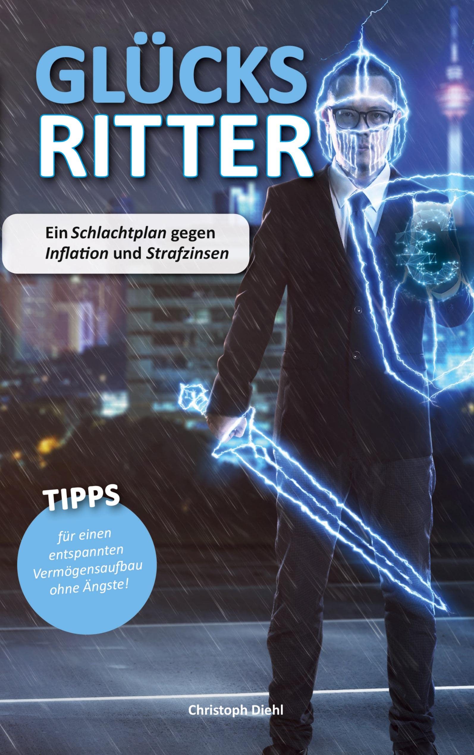 Glücksritter: Ein Schlachtplan gegen Inflation und Strafzinsen Business, Finance & Career