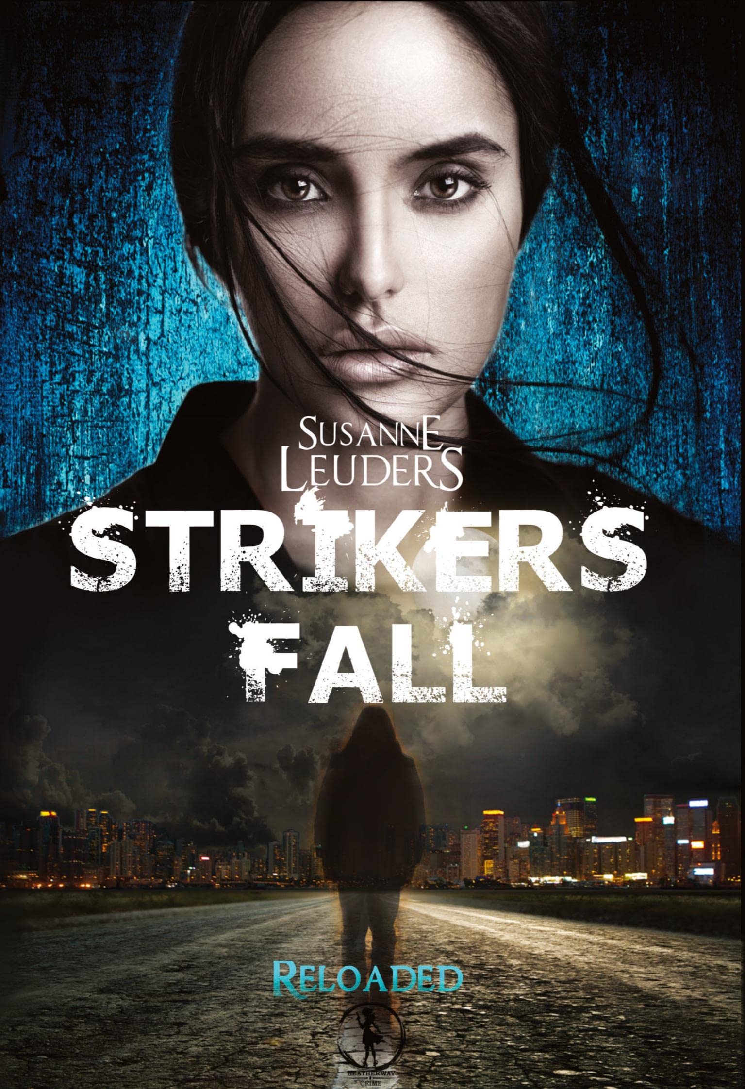 Strikers Fall: Reloaded (Fallen-Angels-Reihe) Contemporary literature
