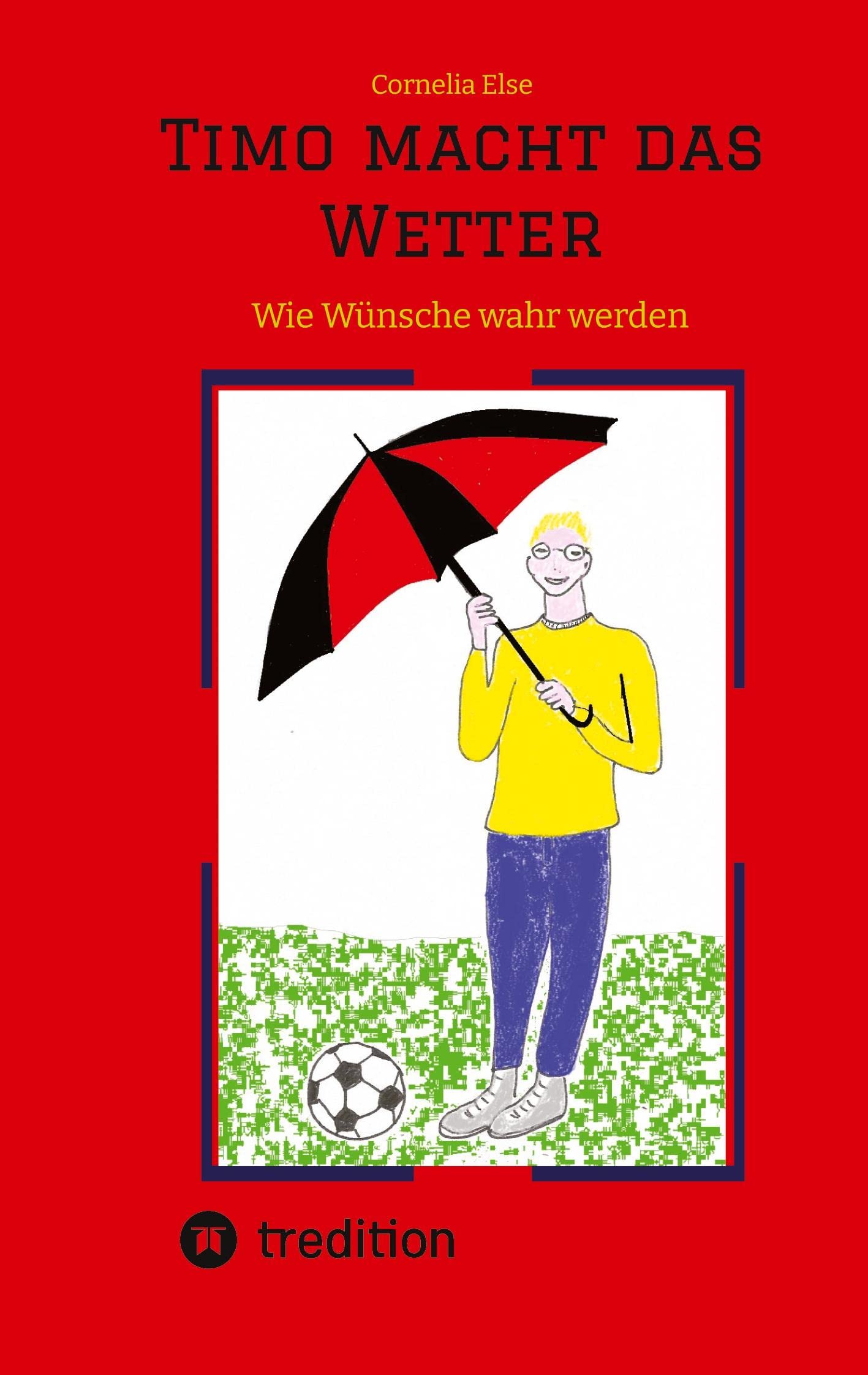 Timo macht das Wetter beim Fußball, in der Schule, mit Hilfe seiner guten Fee. Health, Nutrition & Fitness