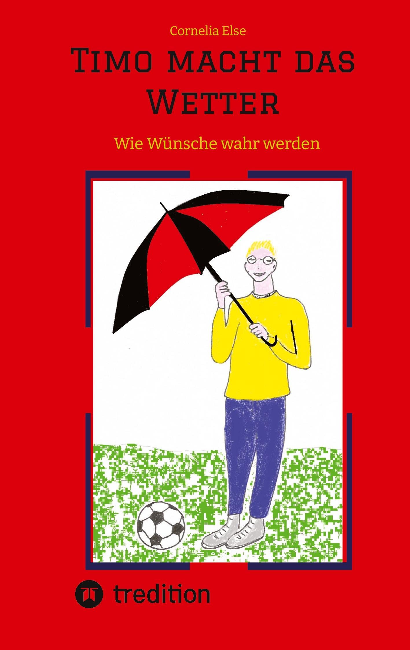 Timo macht das Wetter beim Fußball, in der Schule, mit Hilfe seiner guten Fee. Health, Nutrition & Fitness
