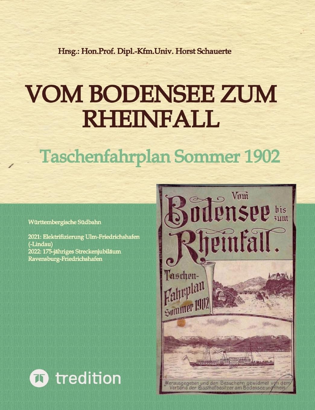 Vom Bodensee zum Rheinfall: Taschenfahrplan Sommer 1902 Leisure, Home & Garden