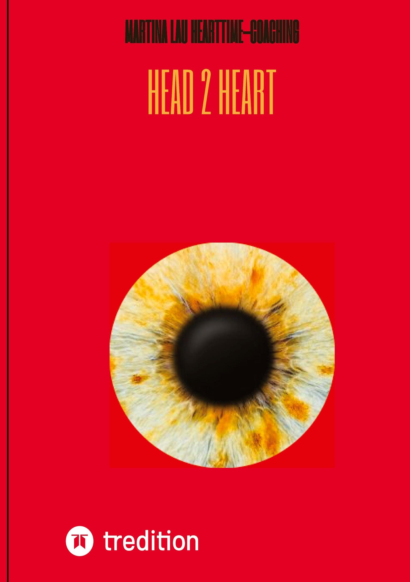 Head 2 Heart - Ein Dialog von Kopf und Herz, der dich dem wirklichen Verstehen ein Stück näher bringt: Wenn Herz und Kopf sich unterhalten, dann ist ... kann, wenn man BEIDEN Stimmen offen zuhört. Social Sciences
