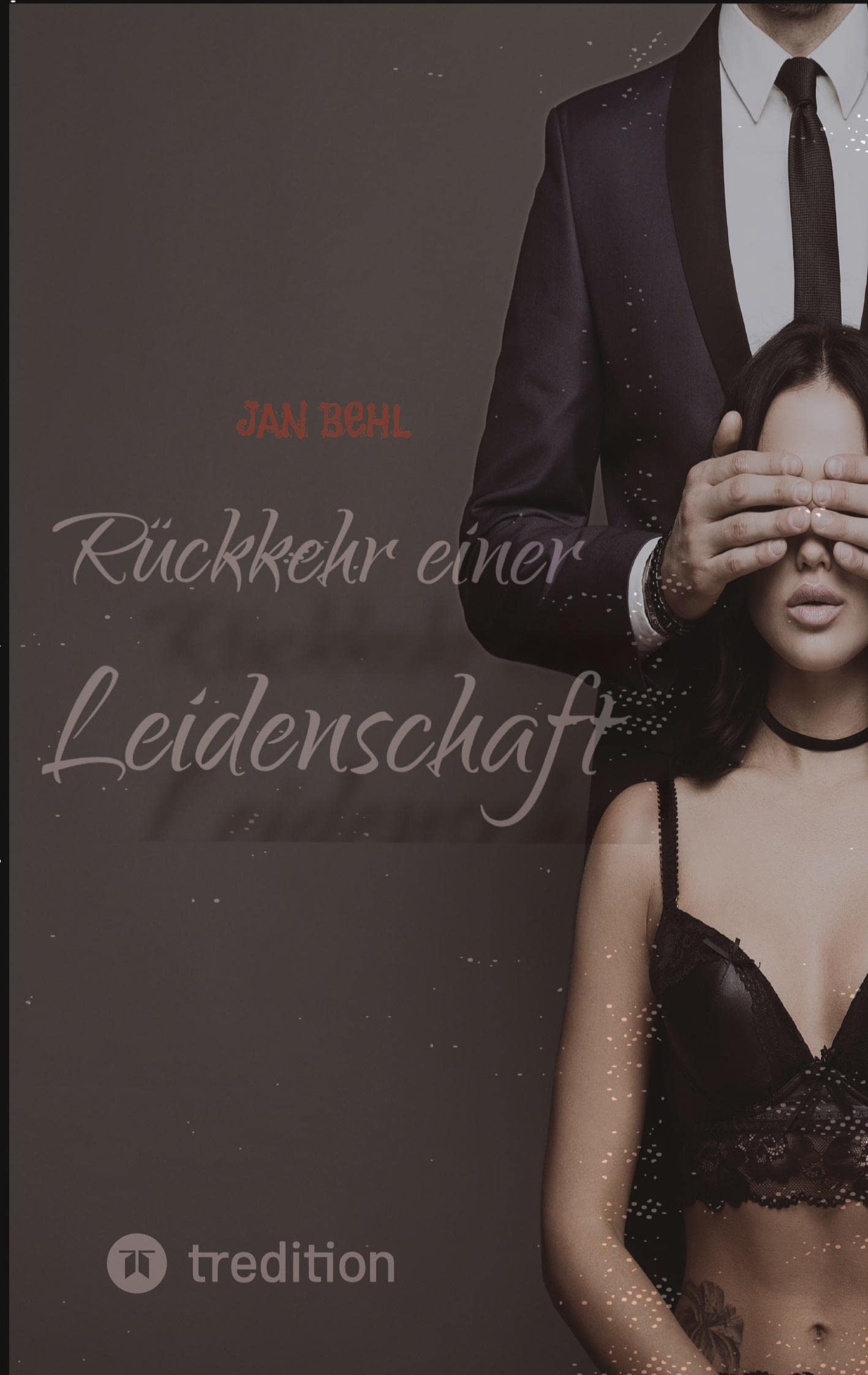 Product Image: Rückkehr einer Leidenschaft