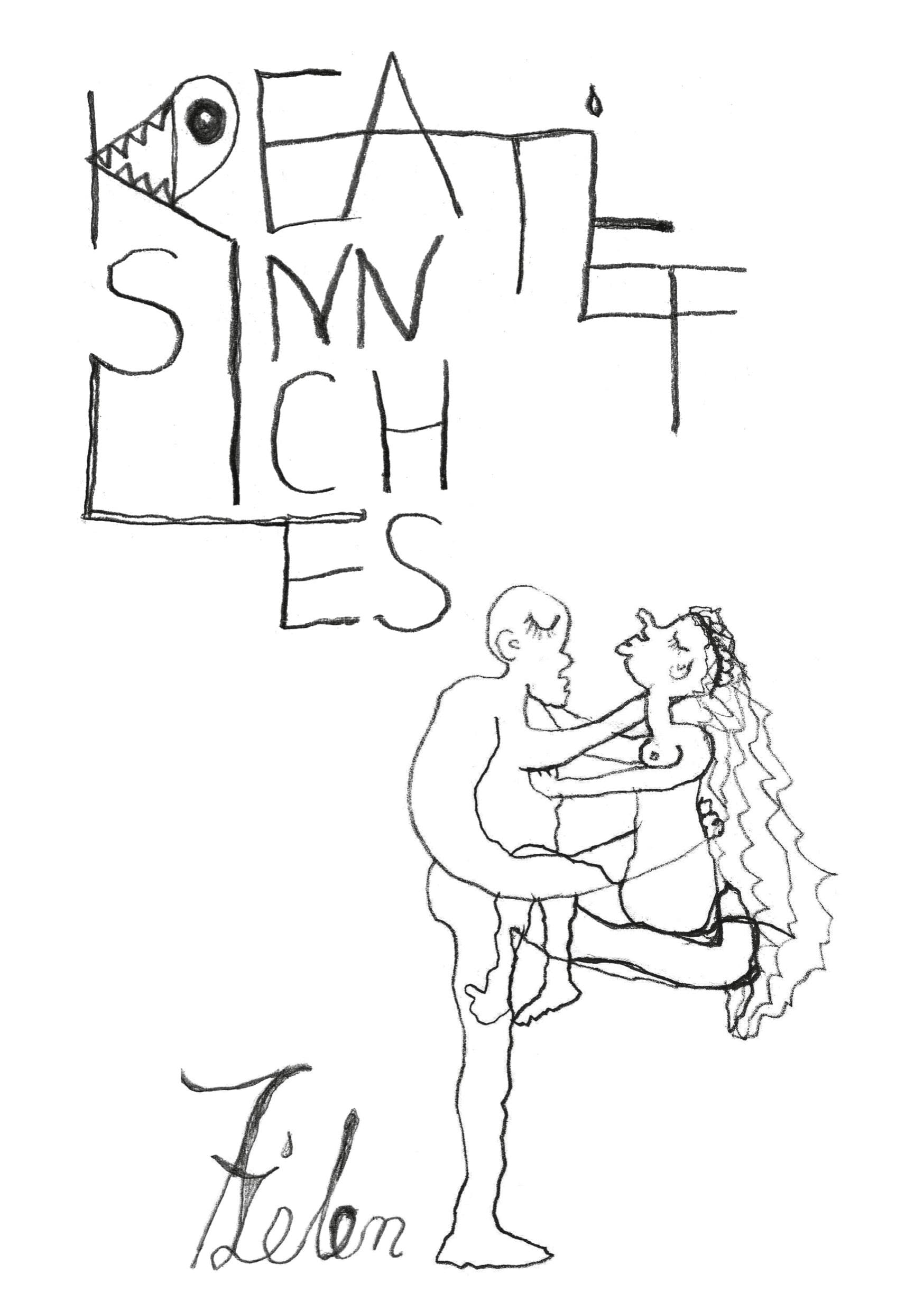 Kreatiefsinnliches. Aus dem Leben gerissene 164 Seiten unverschämte Philosophie zum Mitdenken und Schmunzeln.: Bio-Graphische Sprachspiele, inhaltlich ... Kunst, 1 Märchen, 1 Gedicht und 2 Lieder. Contemporary literature Books