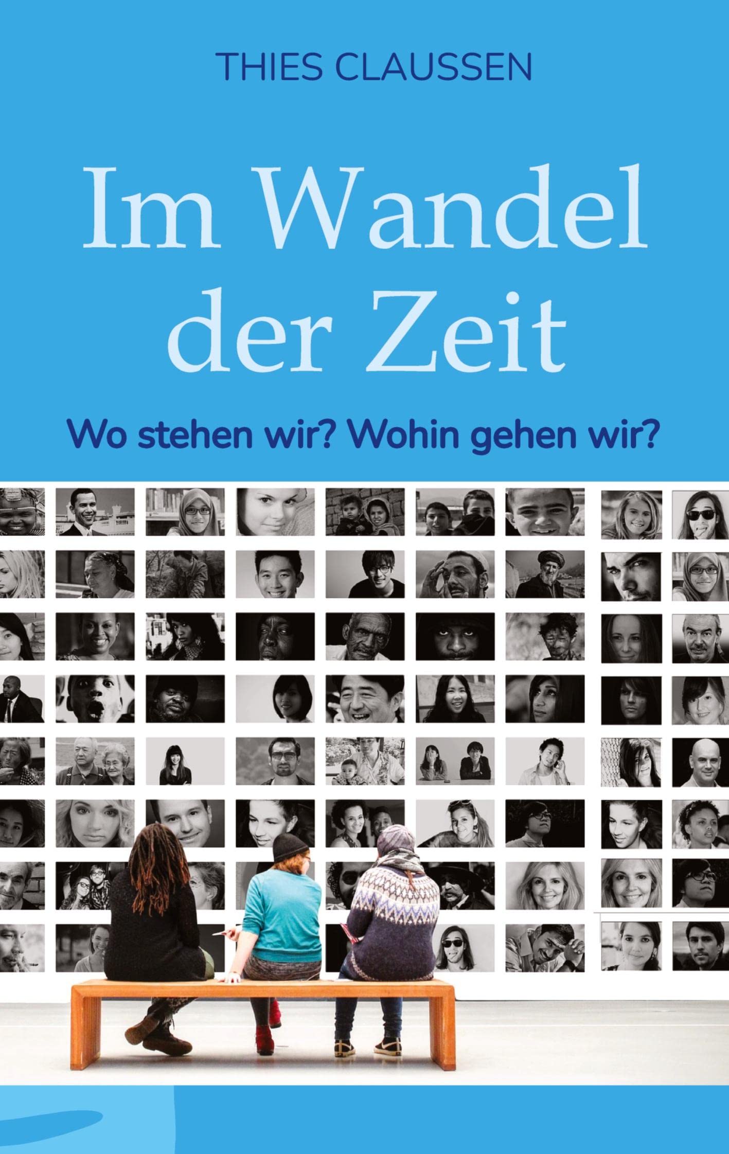 Im Wandel der Zeit: Wo stehen wir? Wohin gehen wir? Law