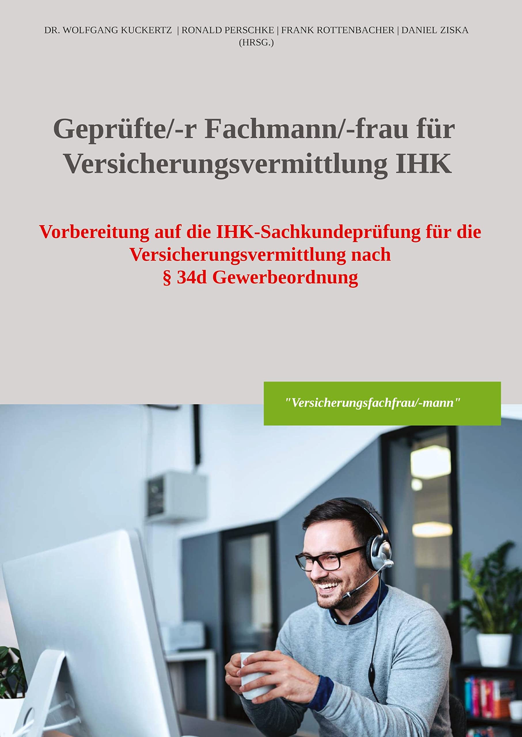 Geprüfte/-r Fachmann/-frau für Versicherungsvermittlung IHK Business, Finance & Career