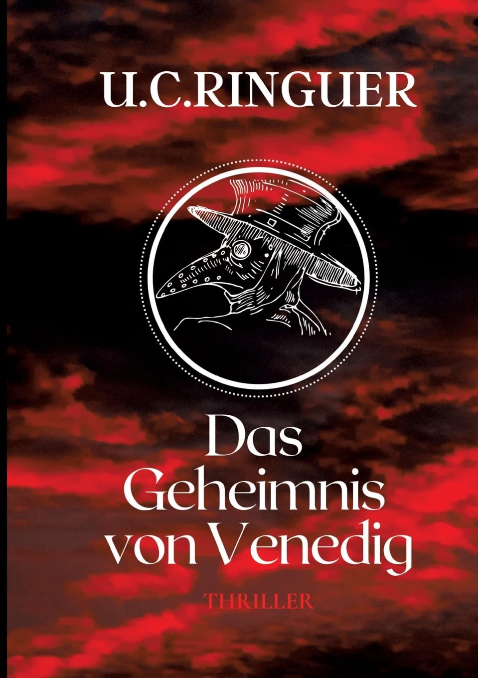 Das Geheimnis von Venedig: DE (Professor Cariello: Archäologie-Thriller) Contemporary literature