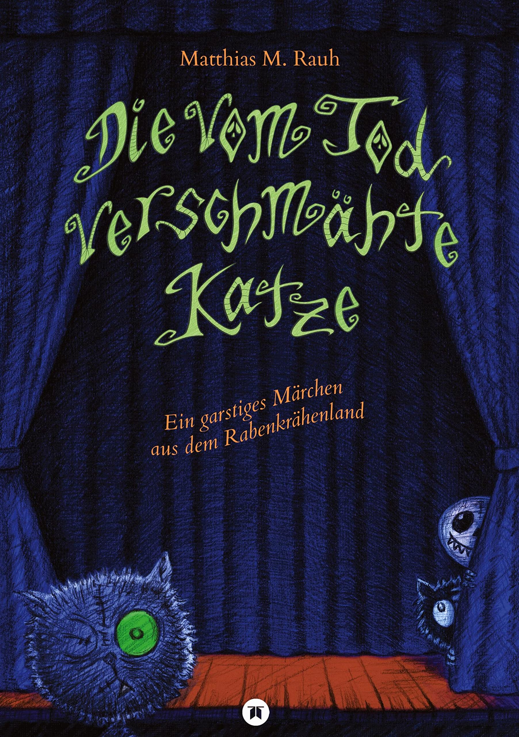 Die vom Tod verschmähte Katze: Ein Fantasy-Abenteuer, das leicht das Tor zur Hölle aufstoßen könnte! Von schmatzenden Papierkäferlarven empfohlen. Horror & Mystery