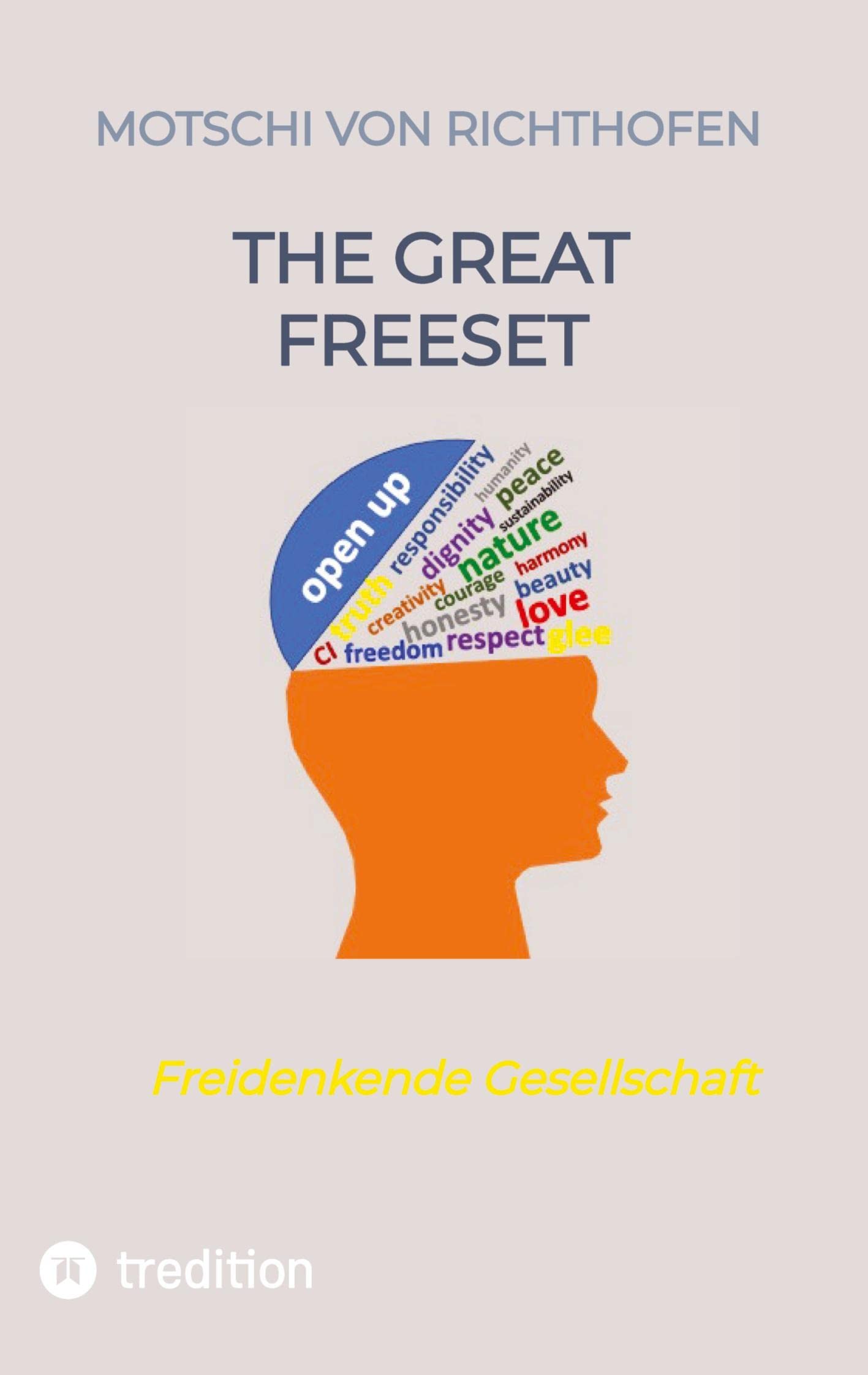 The Great FreeSet: Freie Gesellschaft Law