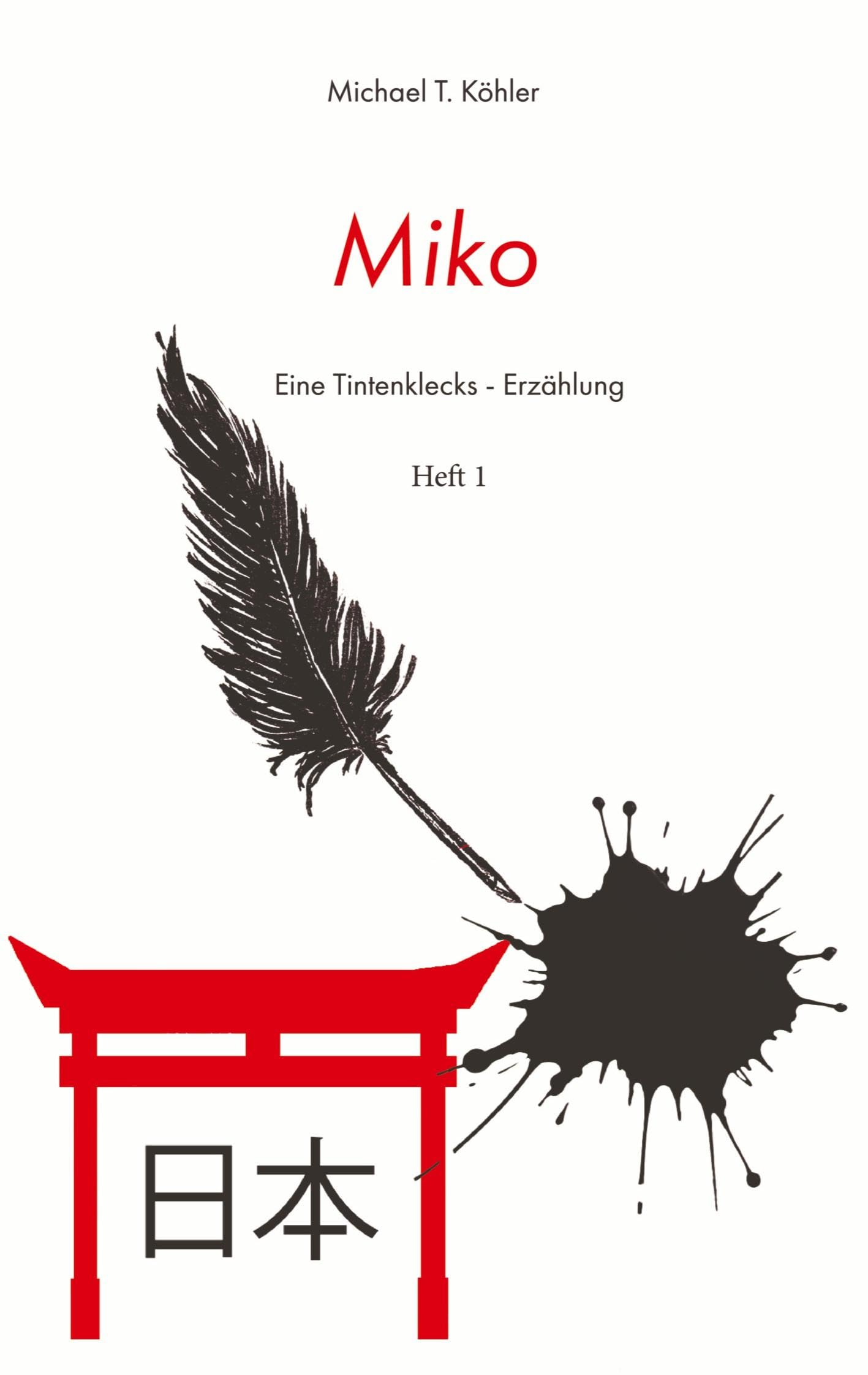 Miko: Eine Tintenklecks-Erzählung (Tintenklecks-Erzählungen) Classics