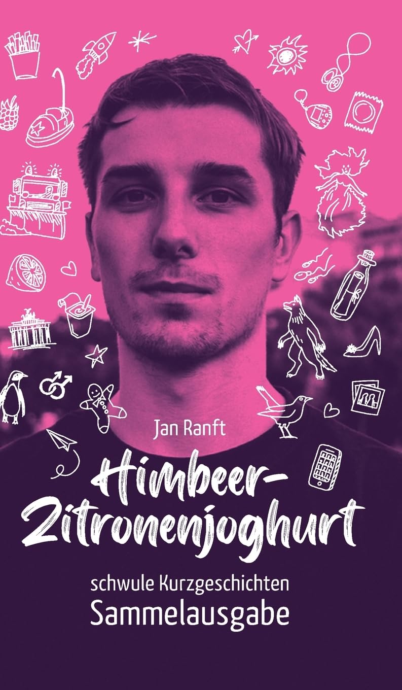 Himbeer-Zitronenjoghurt: schwule Kurzgeschichten - Sammelausgabe book
