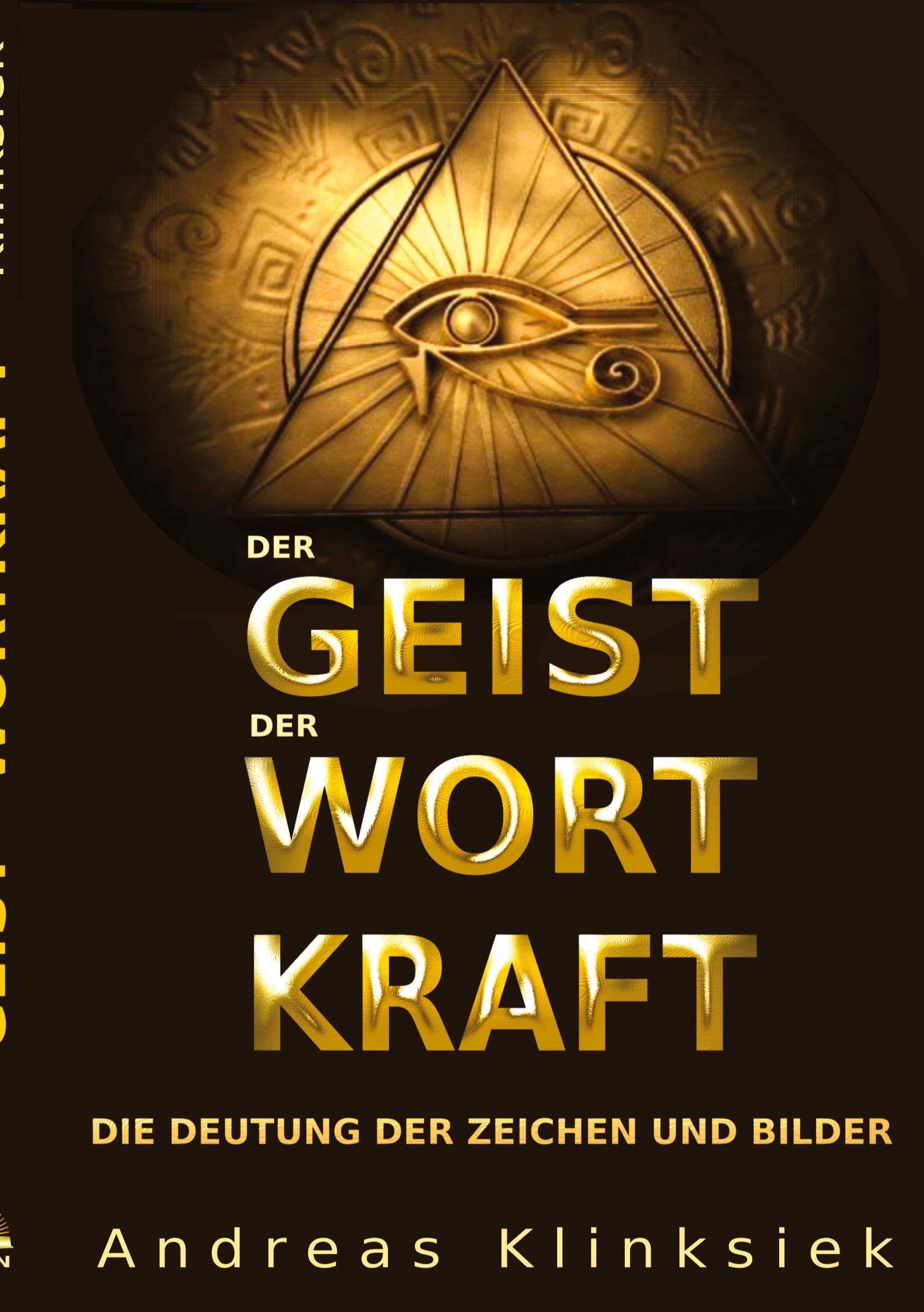 Der Geist der Wort Kraft: Die Deutung der Zeichen und Bilder Social Sciences