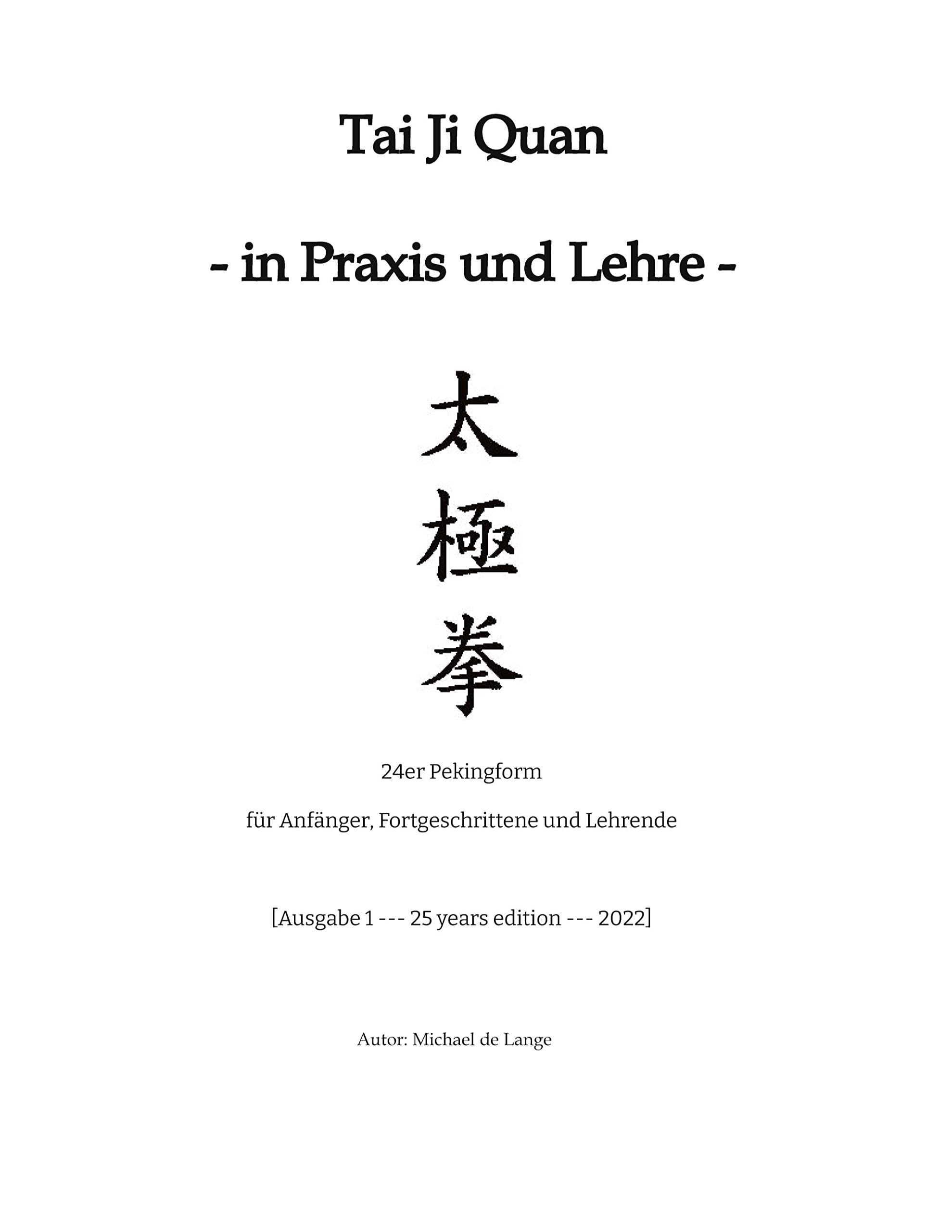Tai Ji Quan - in Praxis und Lehre - Health, Nutrition & Fitness