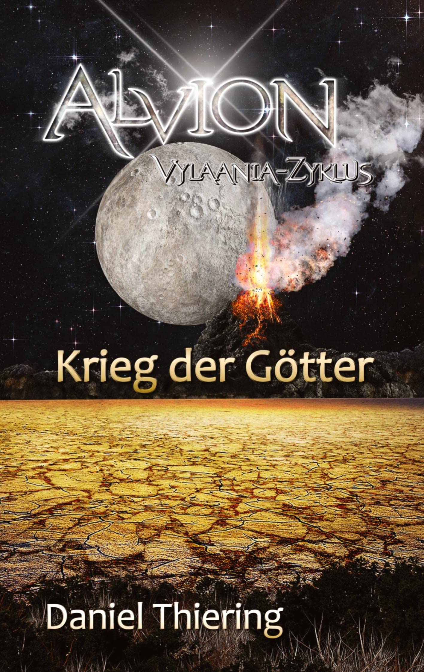 Alvion - Krieg der Götter: Vylaania Zyklus Historical Fiction