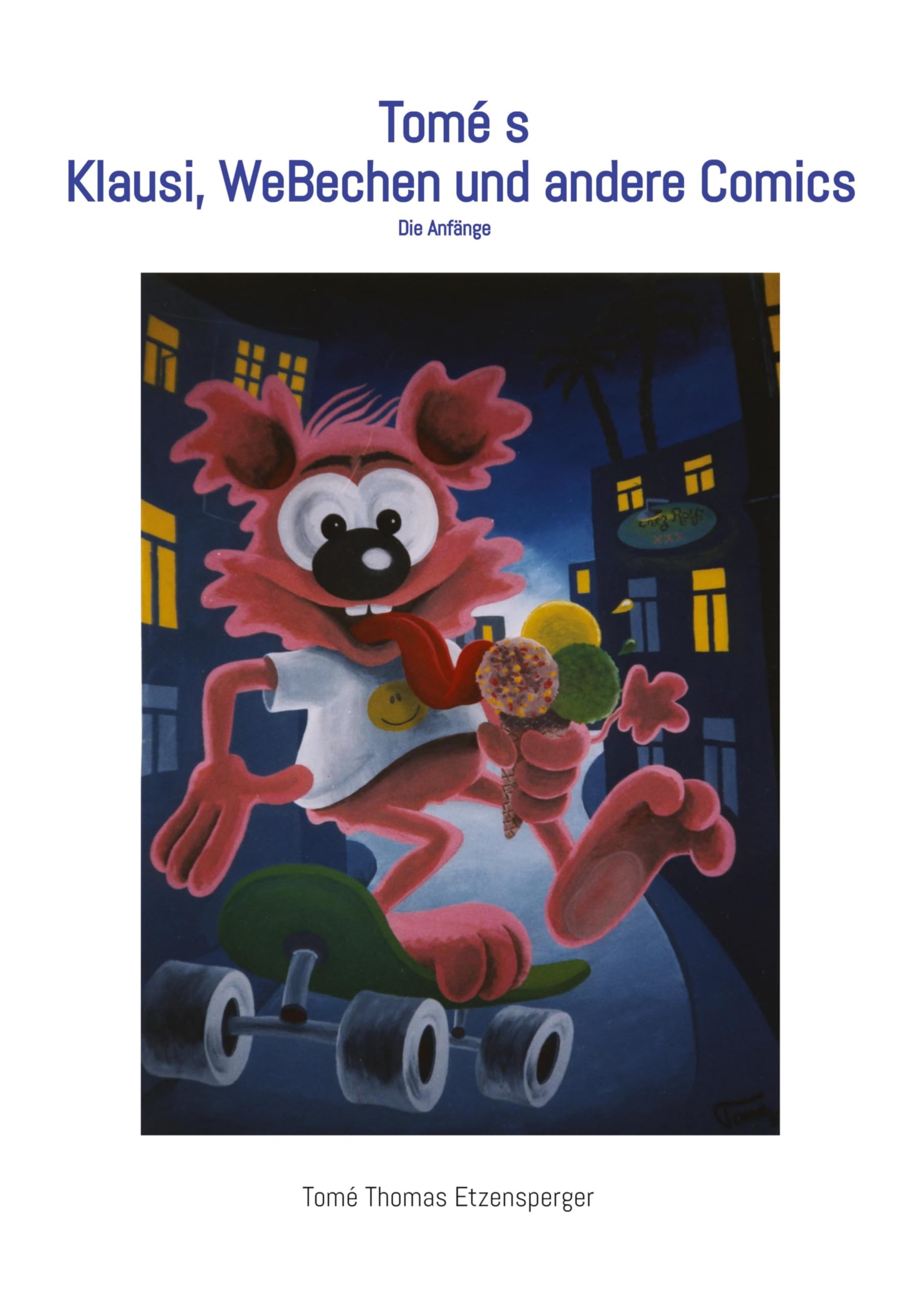 Tomé s  Klausi , WeBechen und andere Comics Humour & Satire