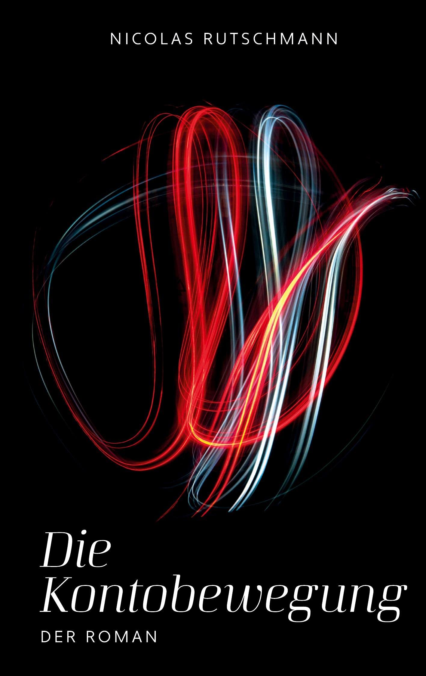 Die Kontobewegung: Der Roman Contemporary literature
