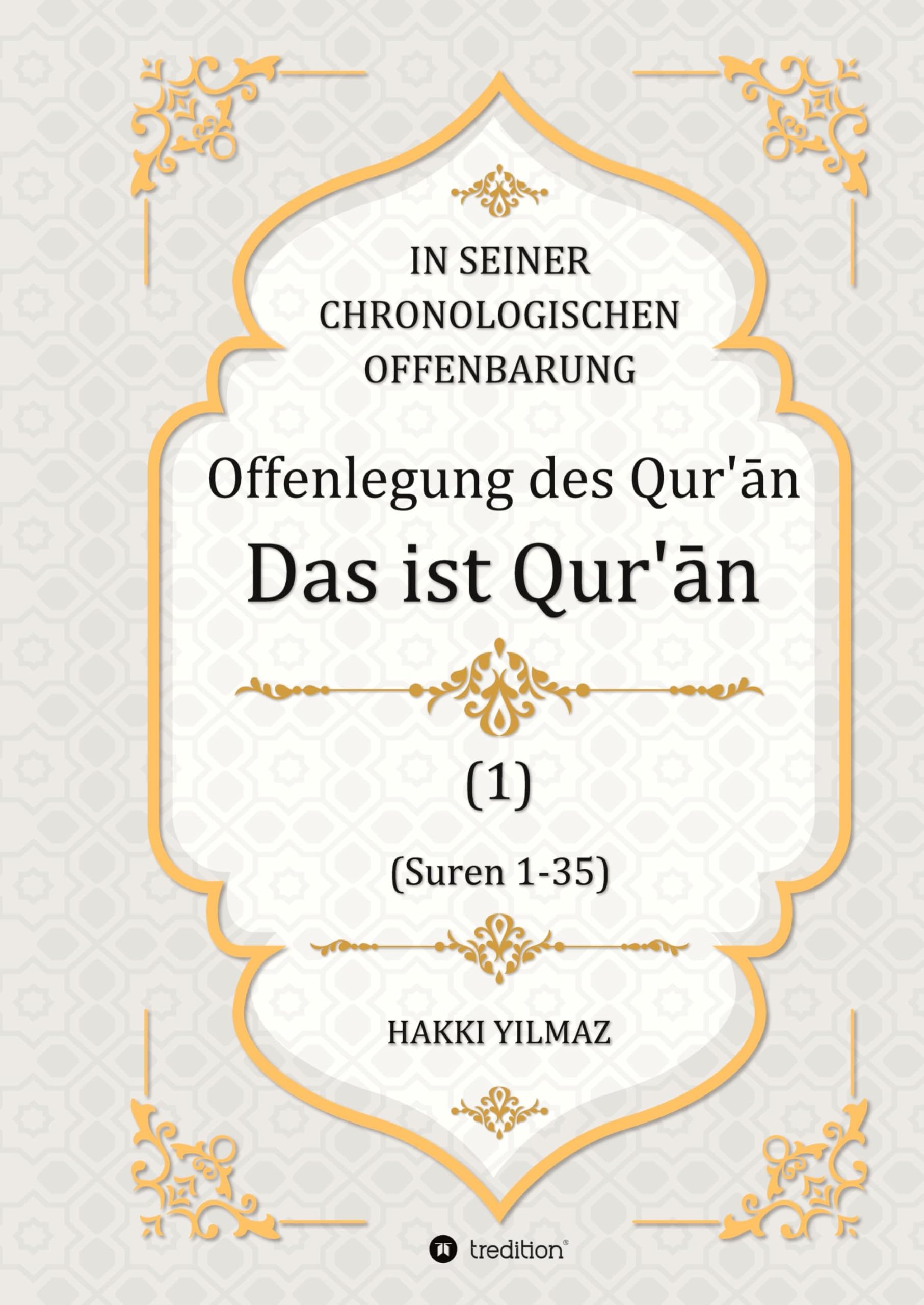 Offenlegung des Qur’ān: Das ist der Qur’ān: Das ist der Qur'¿n (Tabyīnu’l-Qur’an) Politics & History