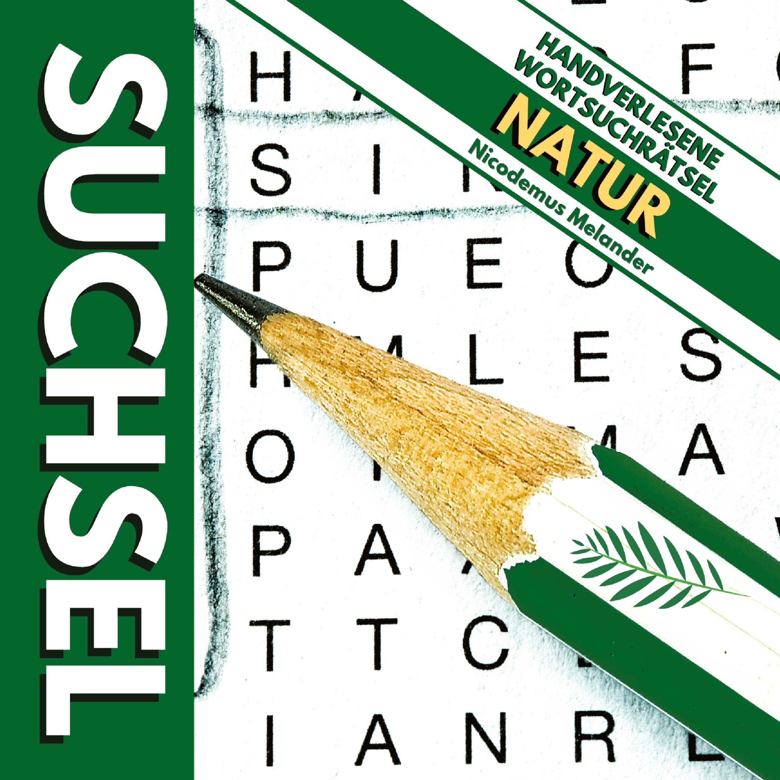 Suchsel: Handverlesene Wortsuchrätsel: Natur Leisure & Fun