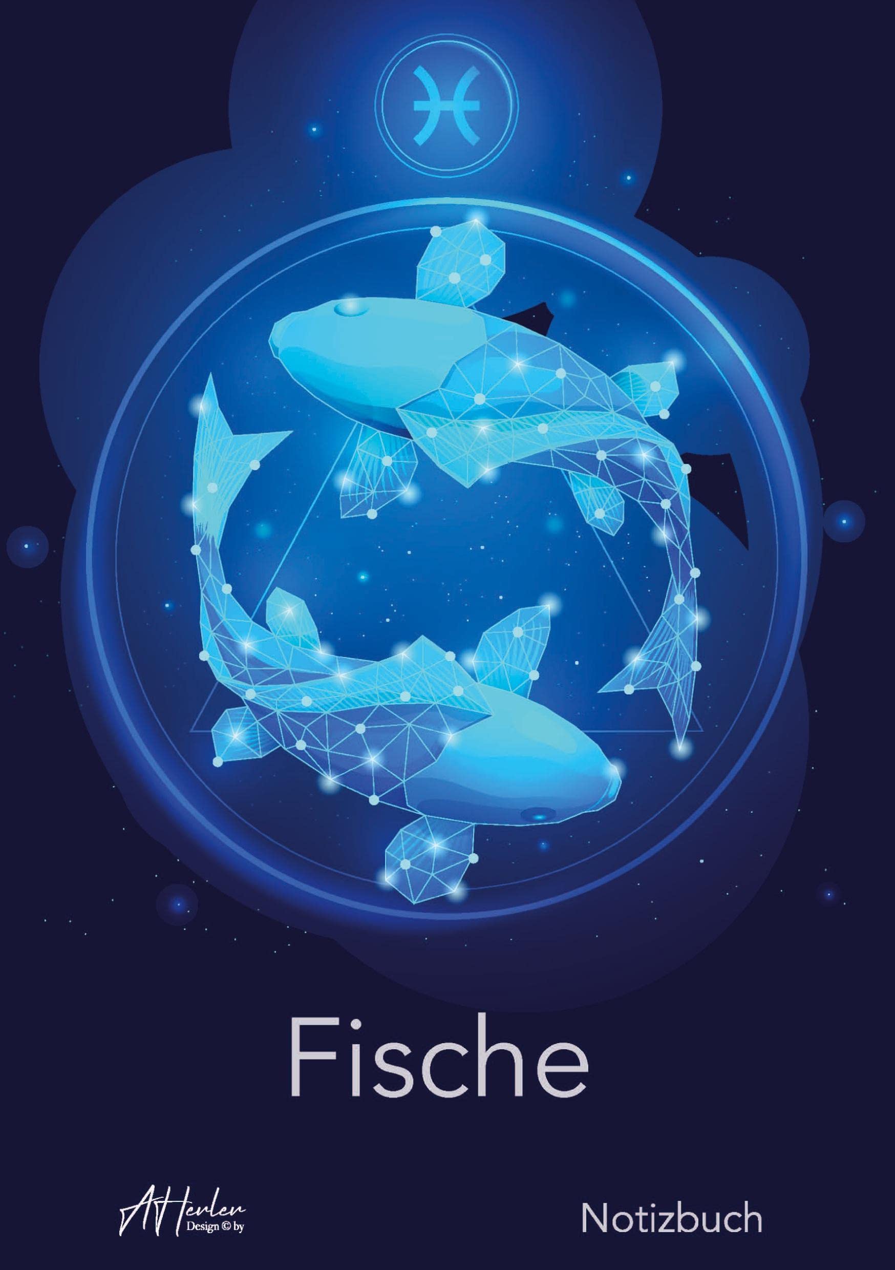 Sternzeichen Fische Notizbuch | Designed by Alfred Herler: Liniertes Notizbuch mit mit 150 Seiten in edlem Astrologie-Design zum niederschreiben ... Notizen, persönlichen Gedanken und Ideen Religion & Esotericism