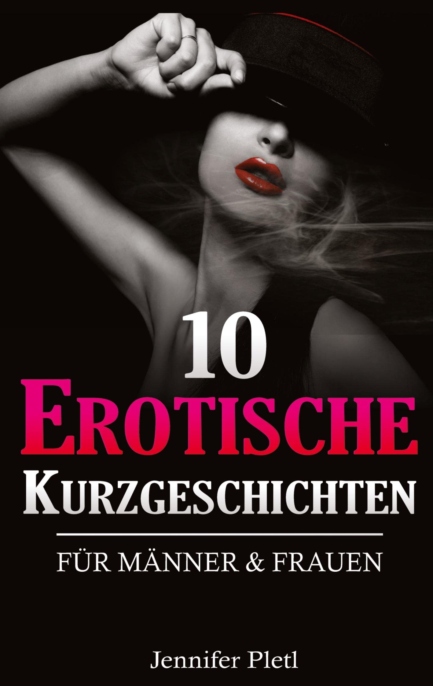 10 Erotische Kurzgeschichten für Männer und Frauen: DE Contemporary literature Books