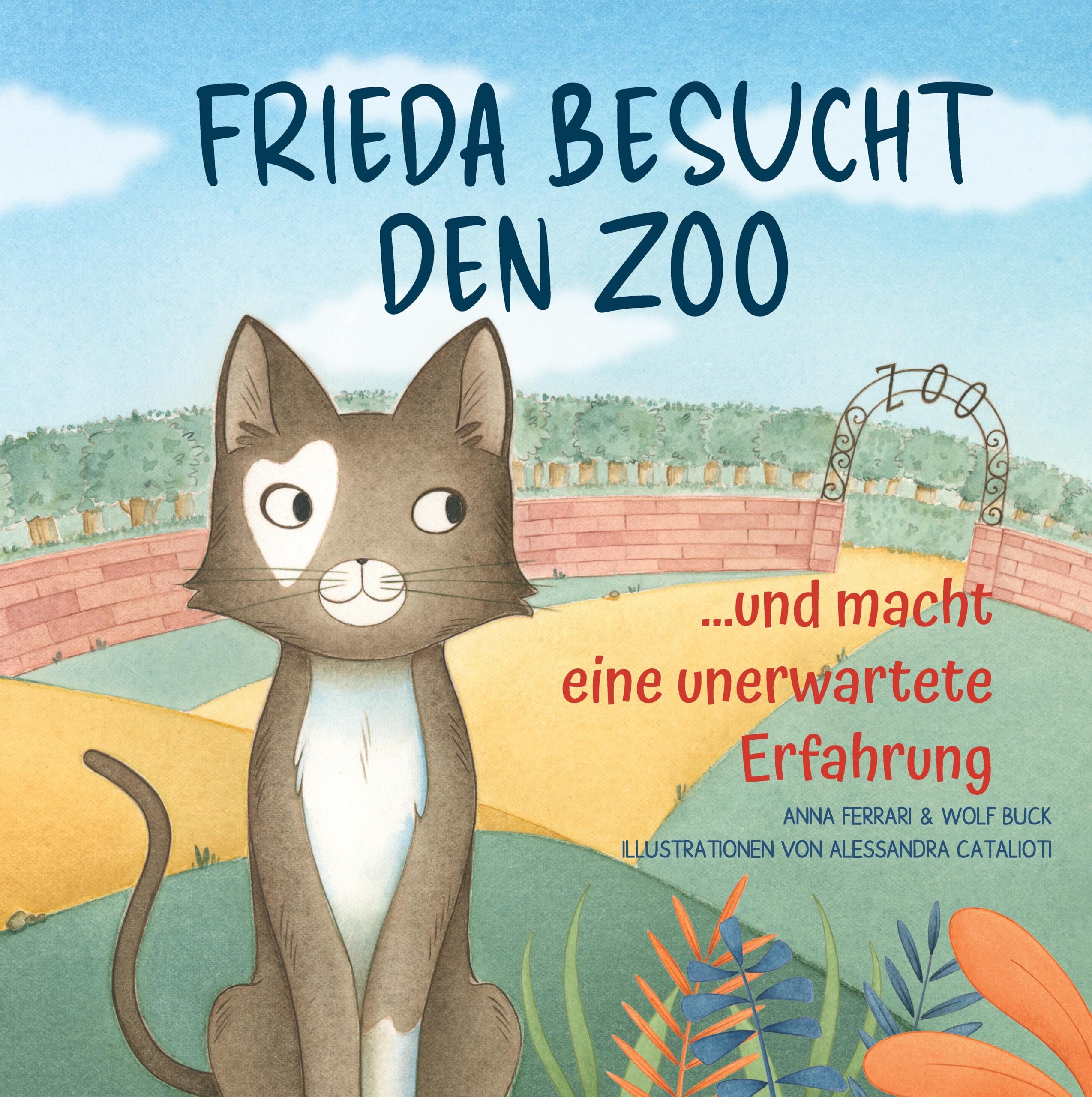 Frieda besucht den Zoo: ...und macht eine unerwartete Erfahrung book