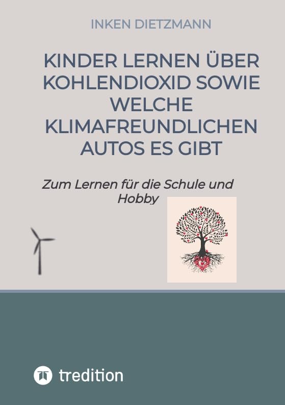 Kinder lernen über Kohlendioxid sowie welche Klimafreundlichen Autos es gibt: Zum Lernen für die Schule und Hobby Contemporary literature Books