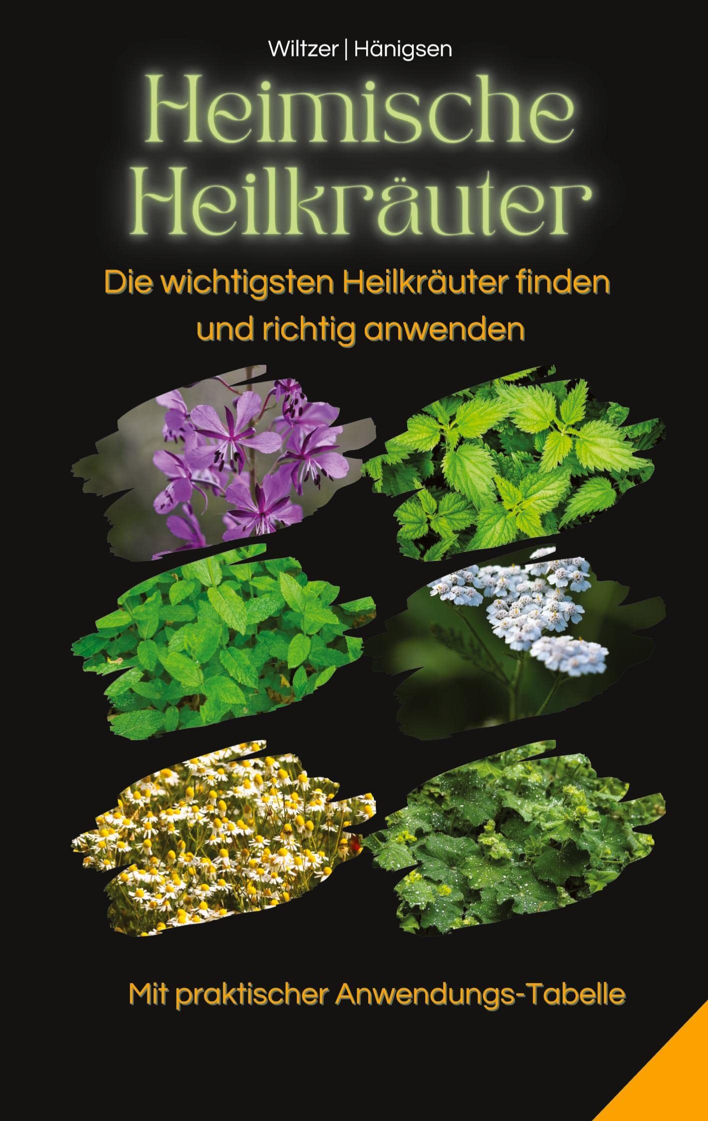 Heimische Heilkräuter: Die wichtigsten Heilkräuter finden und richtig anwenden Health, Nutrition & Fitness
