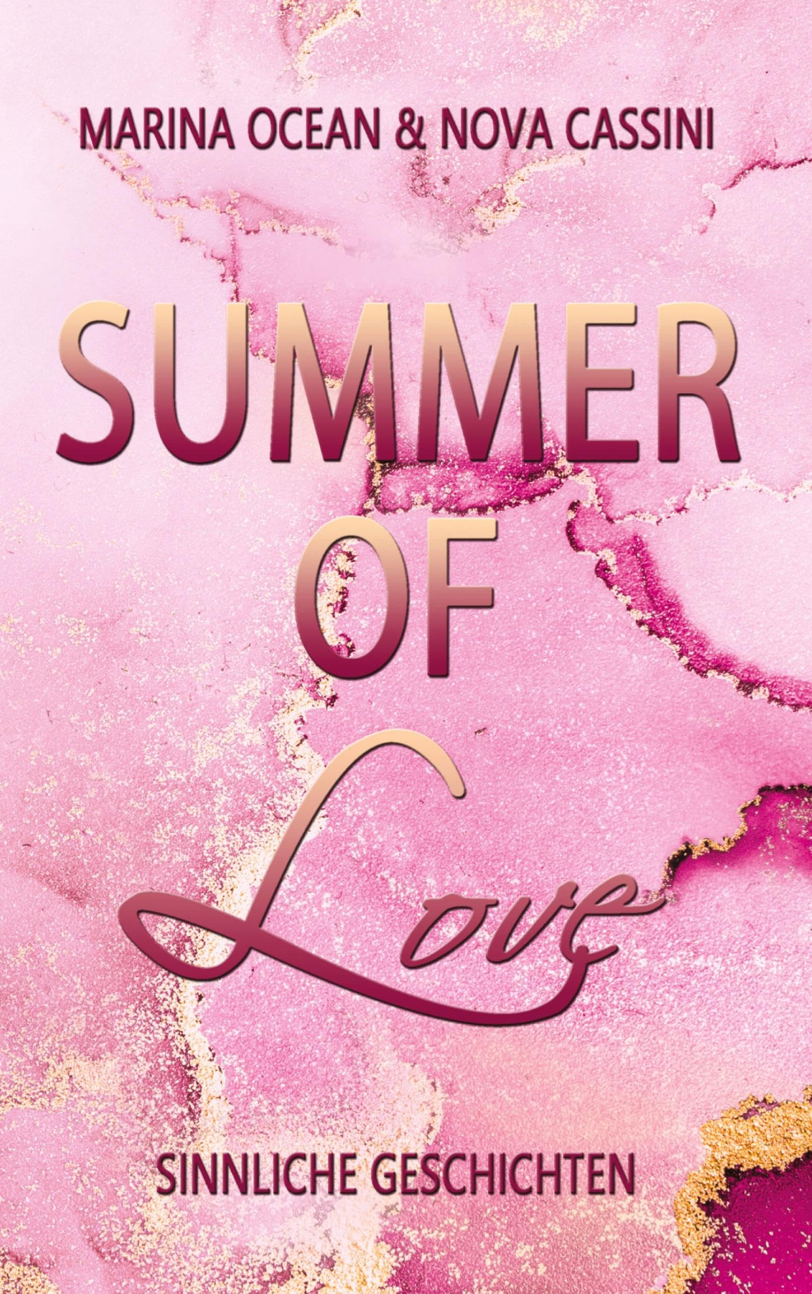 Summer of Love: Sinnliche Geschichten (Seasons of Love) Contemporary literature Books