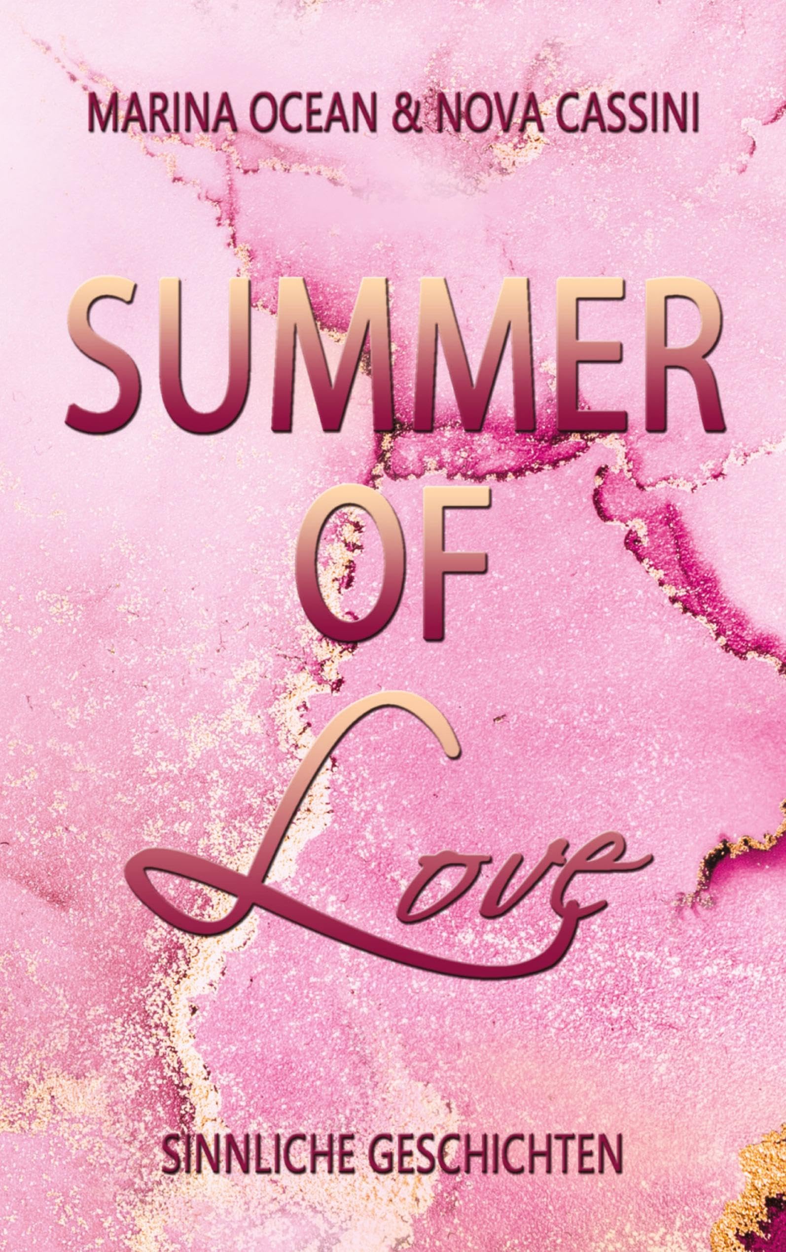 Summer of Love: Sinnliche Geschichten (Seasons of Love) Contemporary literature