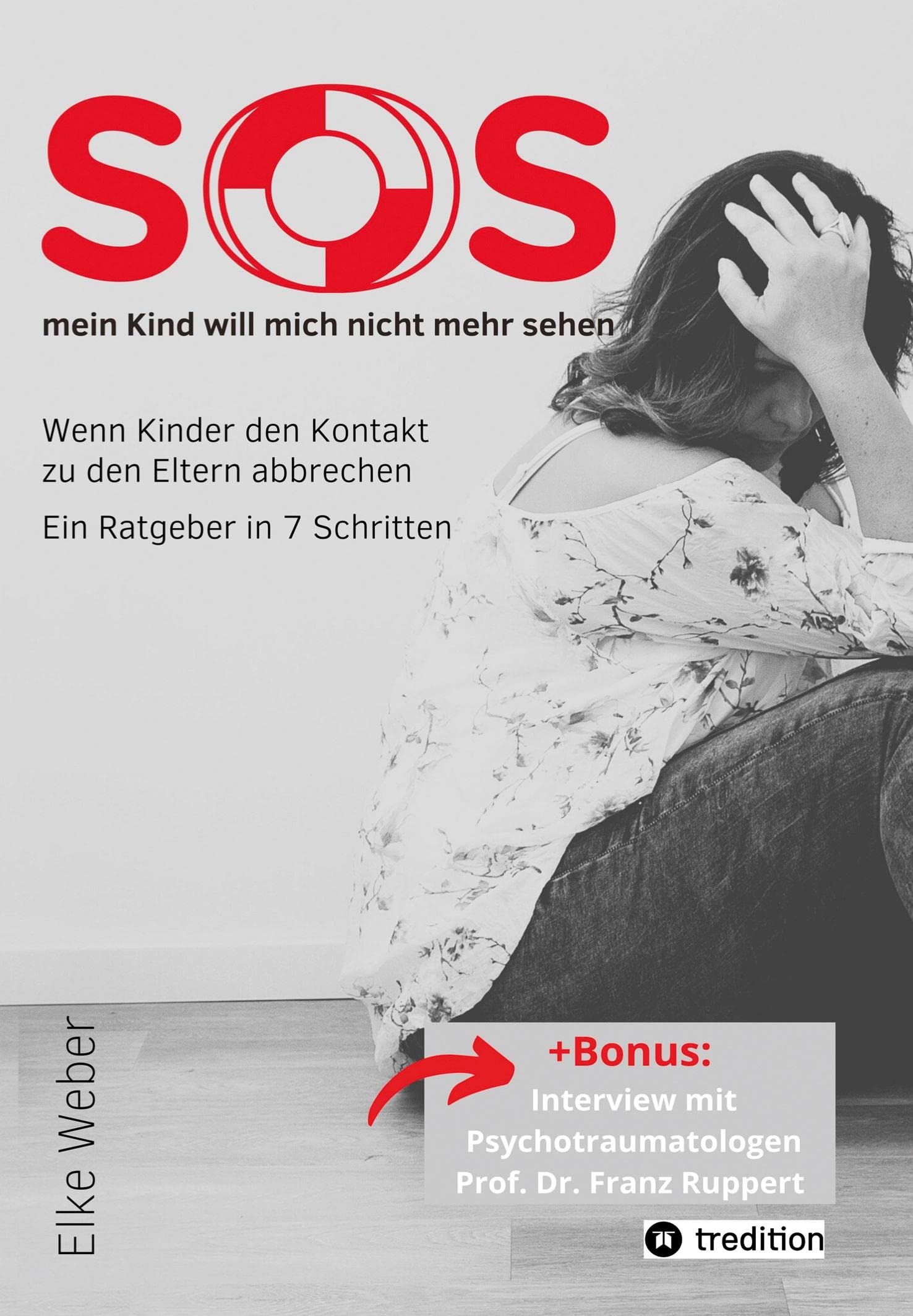 SOS - mein Kind will mich nicht mehr sehen! Parents & Children