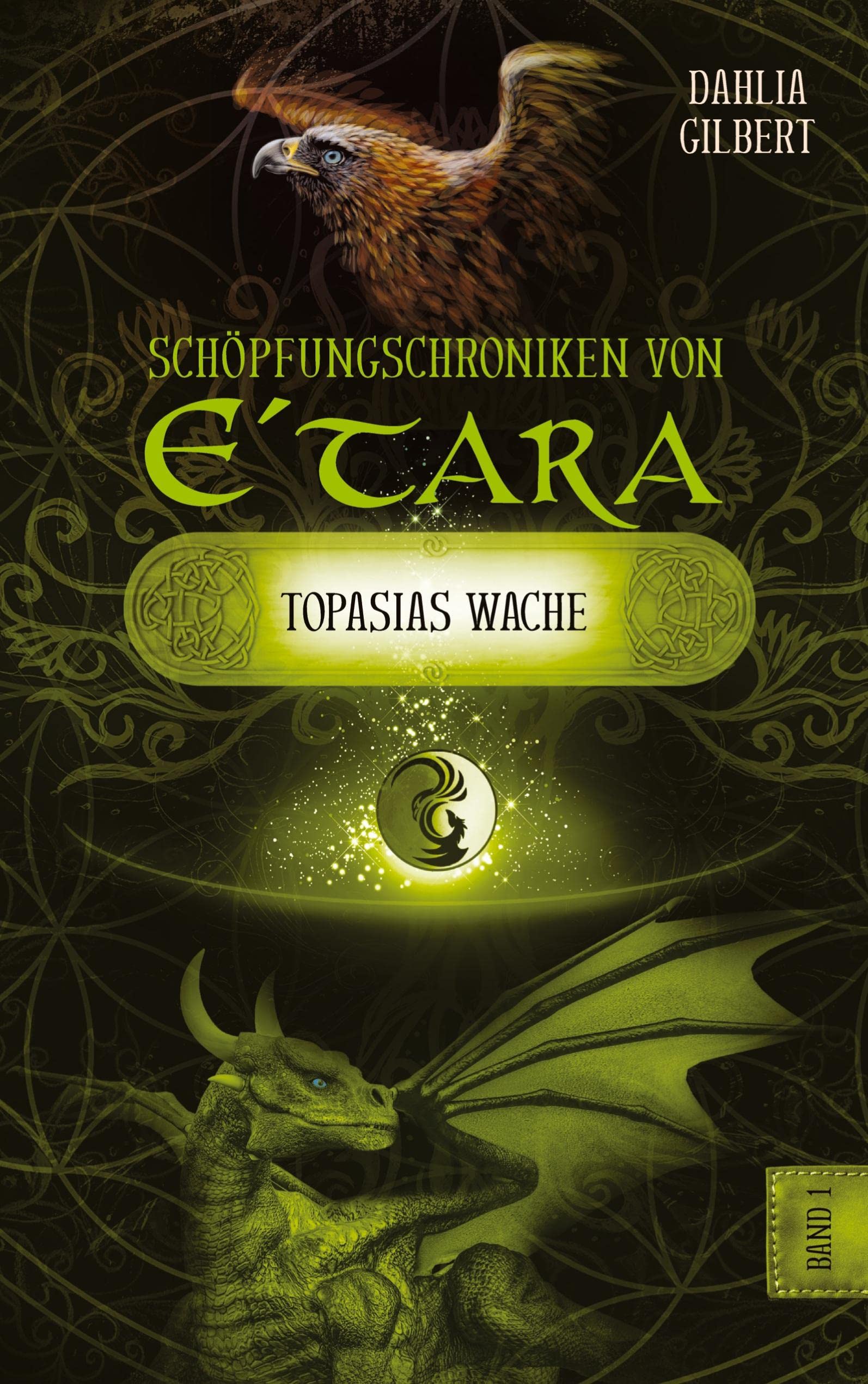 Schöpfungschroniken von E¿tara - Band 1: Topasias Wache Contemporary literature