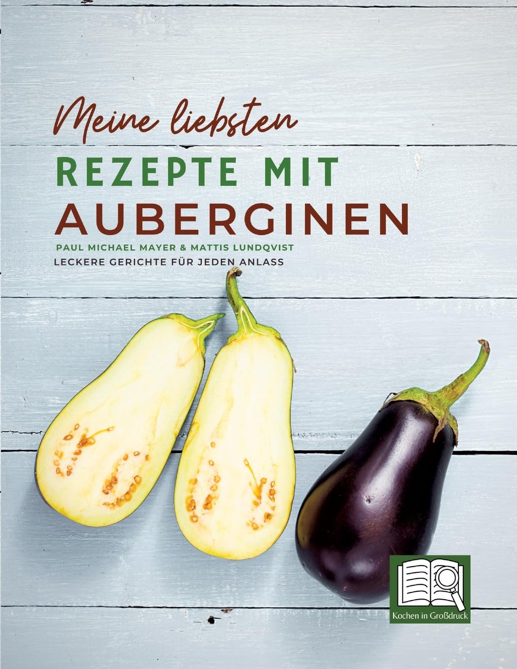 Meine liebsten Rezepte mit Auberginen Leisure, Home & Garden