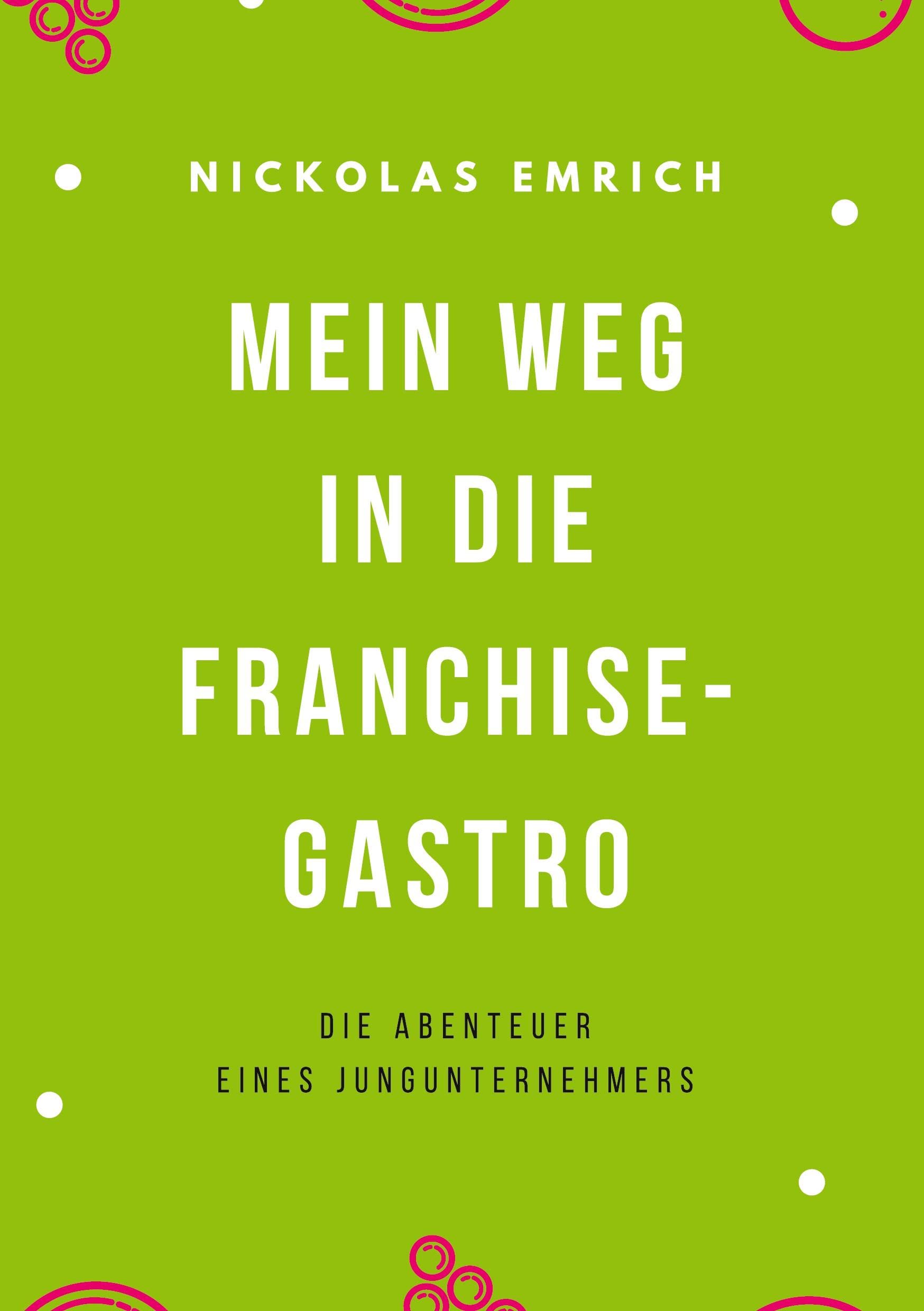Mein Weg in die Franchise-Gastro: Die Abenteuer eines Jungunternehmers Law