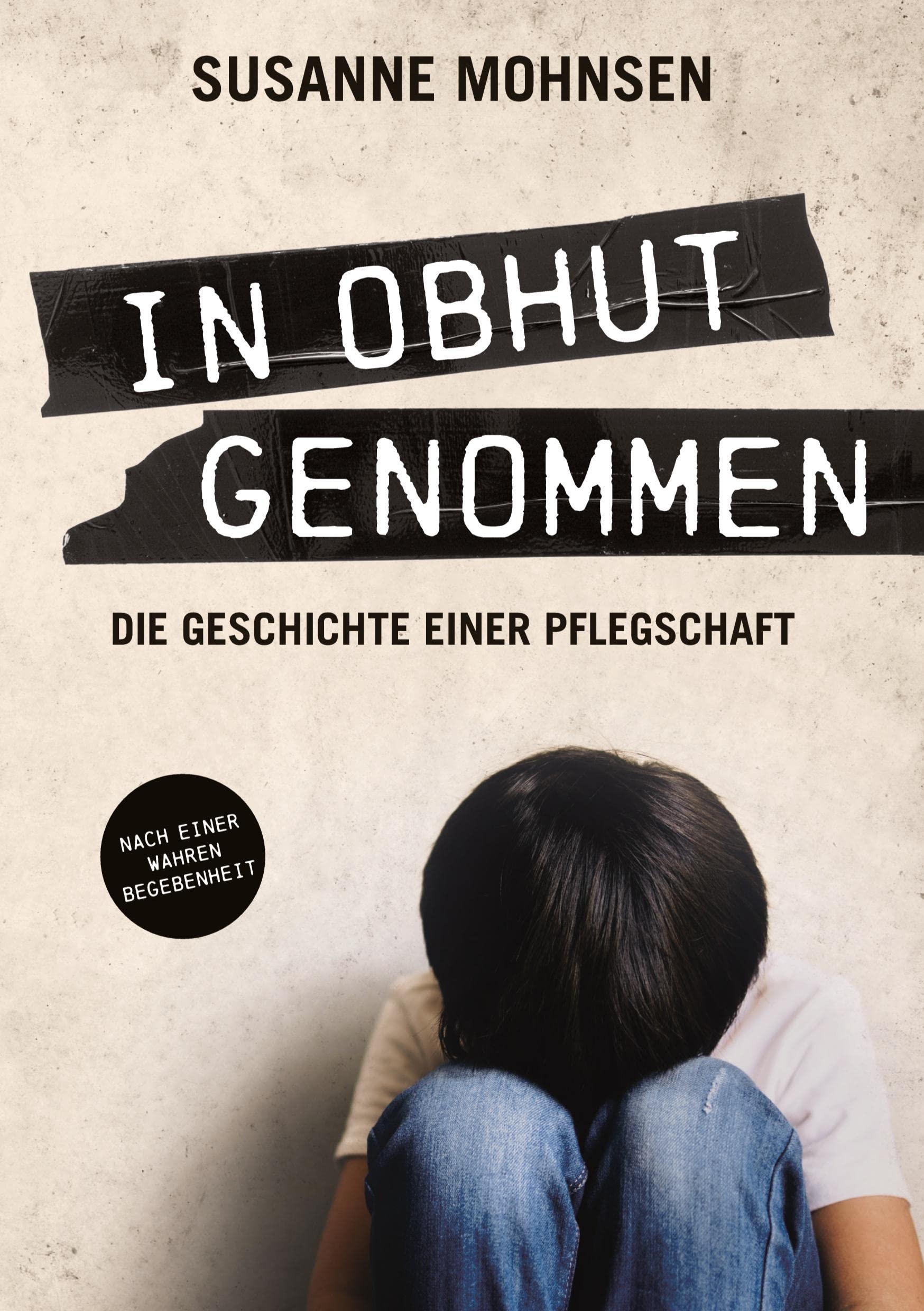In Obhut genommen: Die Geschichte einer Pflegschaft Essays & Short Stories