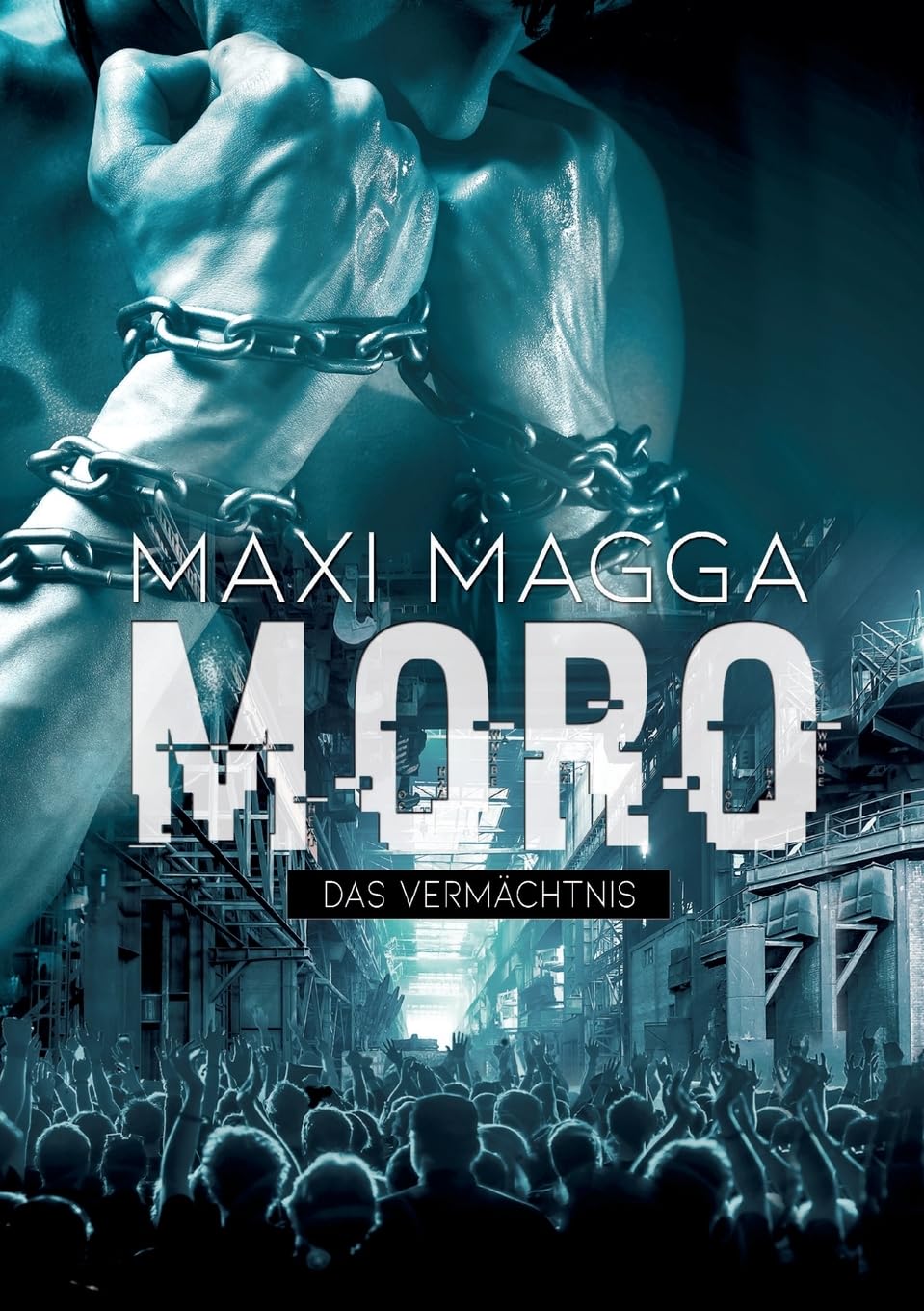 MORO  Das Vermächtnis Contemporary literature