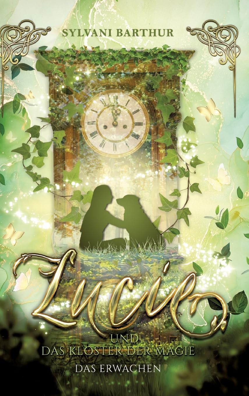 Lucie und das Kloster der Magie - Das Erwachen: Der erste Teil der Fantasy Serie über die Abenteuer von Lucie und ihren Freunden in der magischen Schule außerhalb von Raum und Zeit Contemporary literature Books