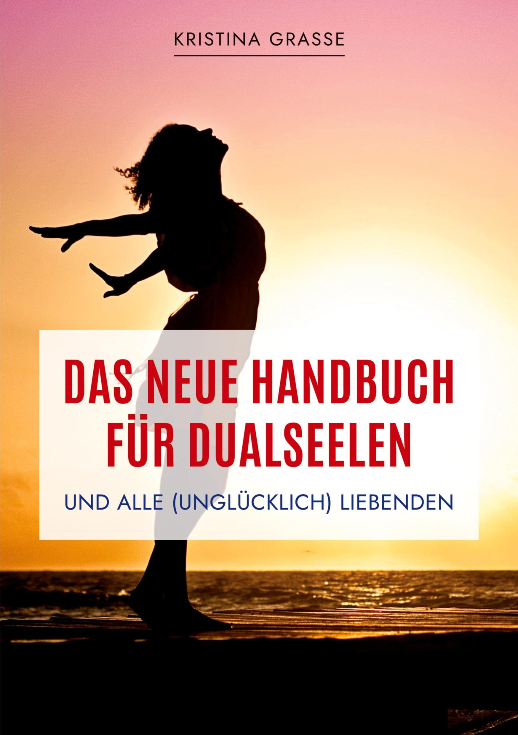 Das neue Handbuch für Dualseelen und alle (unglücklich) Liebenden - das Standardwerk mit 107 Stichworten zu allen Fragen rund um die Dualseele. Inklusive Anhang mit zahlreichen Übungen. Business, Finance & Career