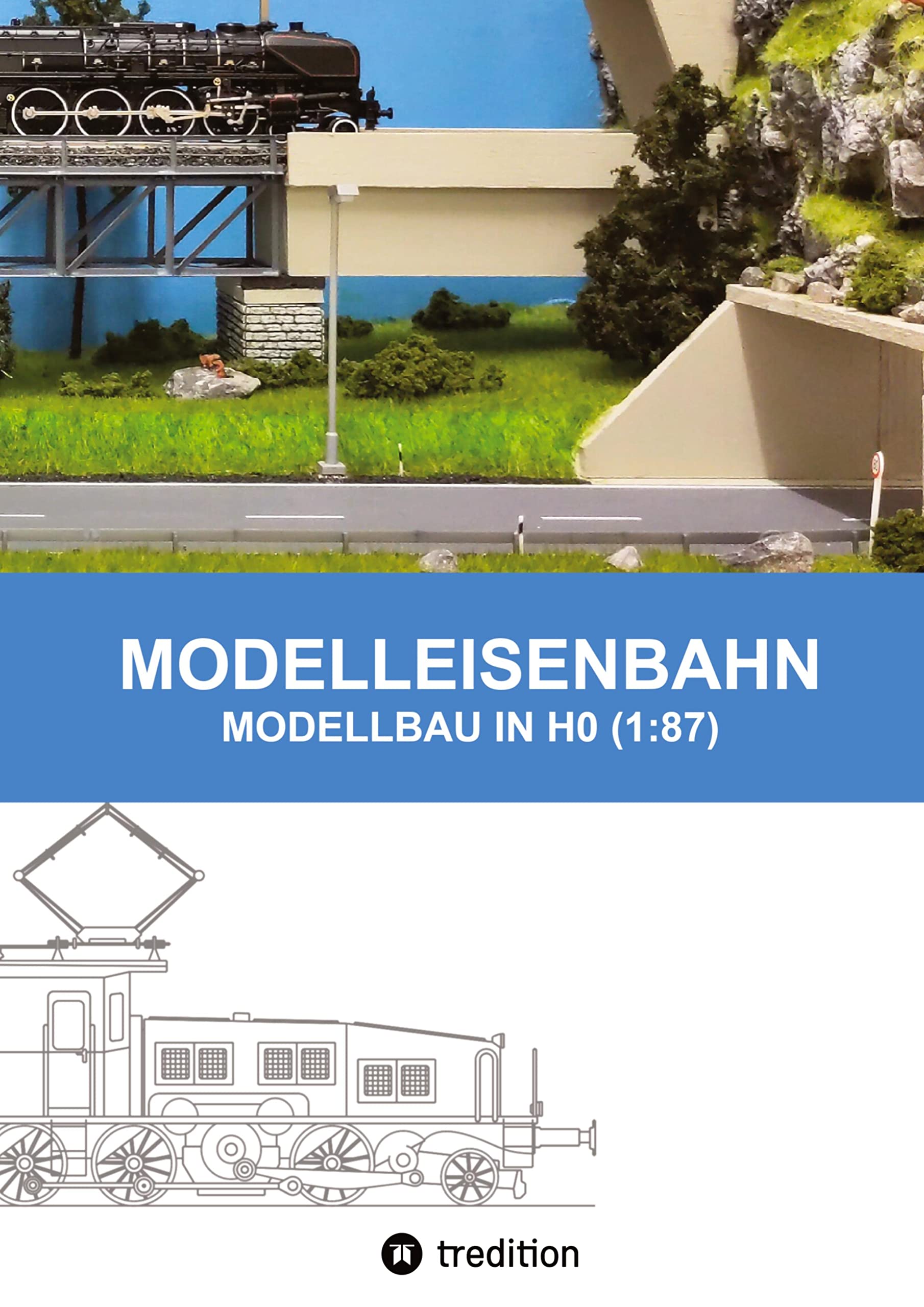 MODELLEISENBAHN - MODELLBAU IN HO (1:87) Leisure & Fun