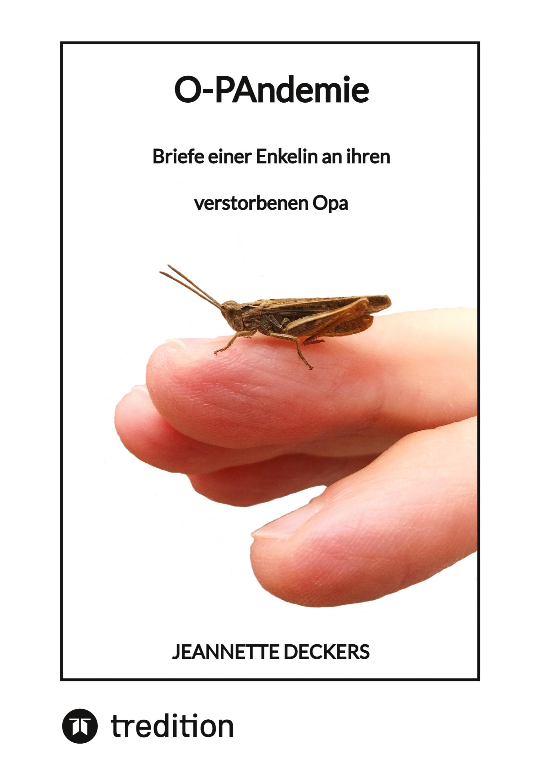 O-PAndemie: Briefe einer Enkelin an ihren verstorbenen Opa Personalities