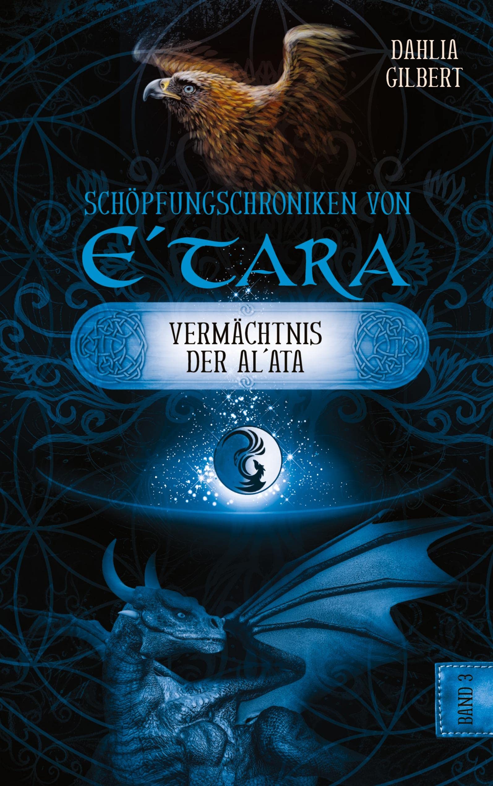 Schöpfungschroniken von E¿tara - Band 3: Das Vermächtnis der Al`ata Contemporary literature