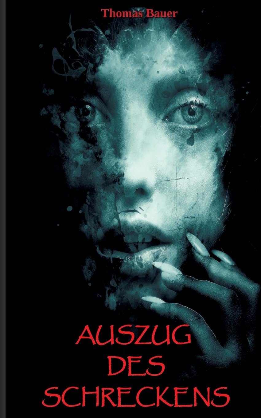 Auszug des Schreckens: 26 verstörende Horrorgeschichten Poetry