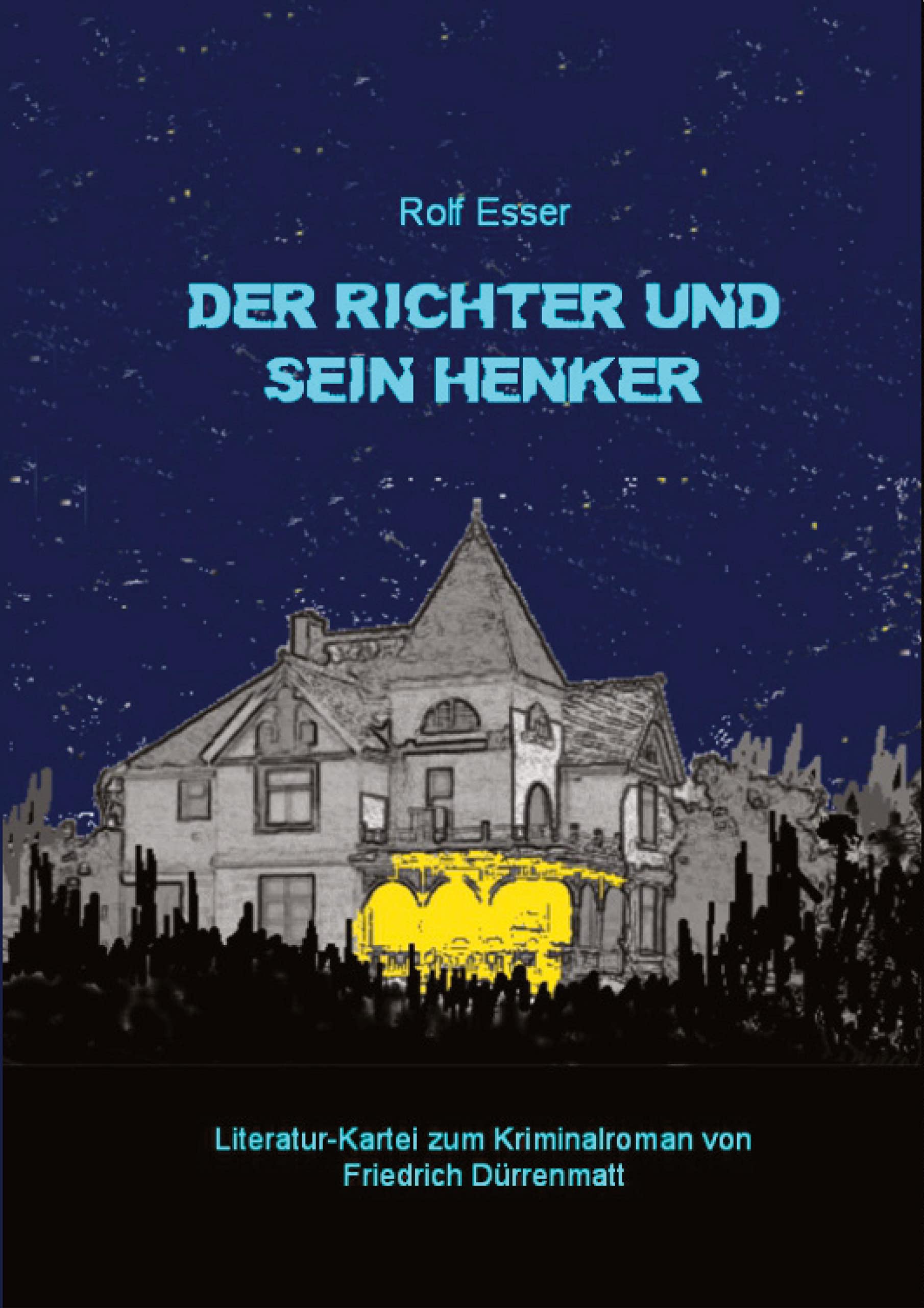Der Richter und sein Henker: Literaturkartei zum Kriminalroman von Friedrich Dürrenmatt General education